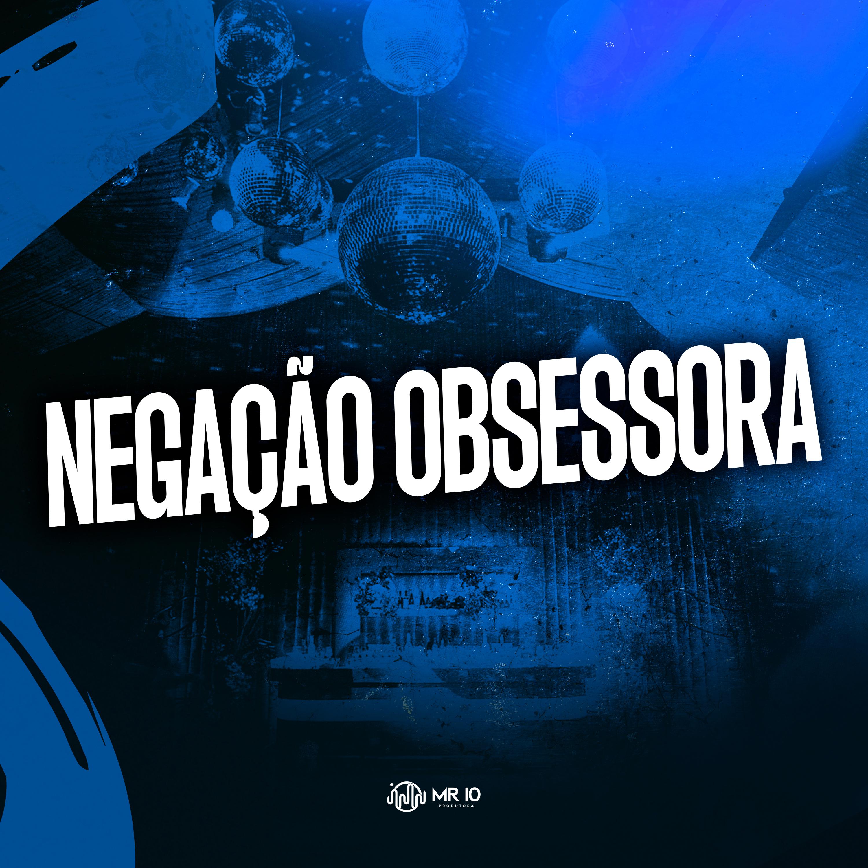 Постер альбома Negação Obsessora