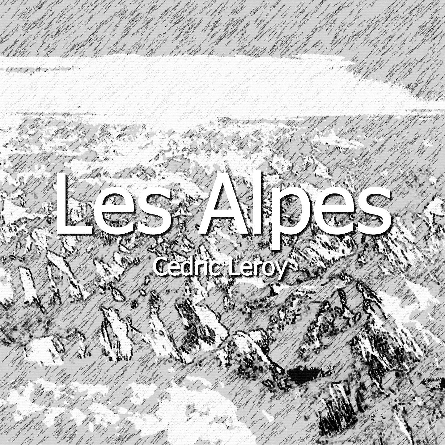 Постер альбома Les Alpes