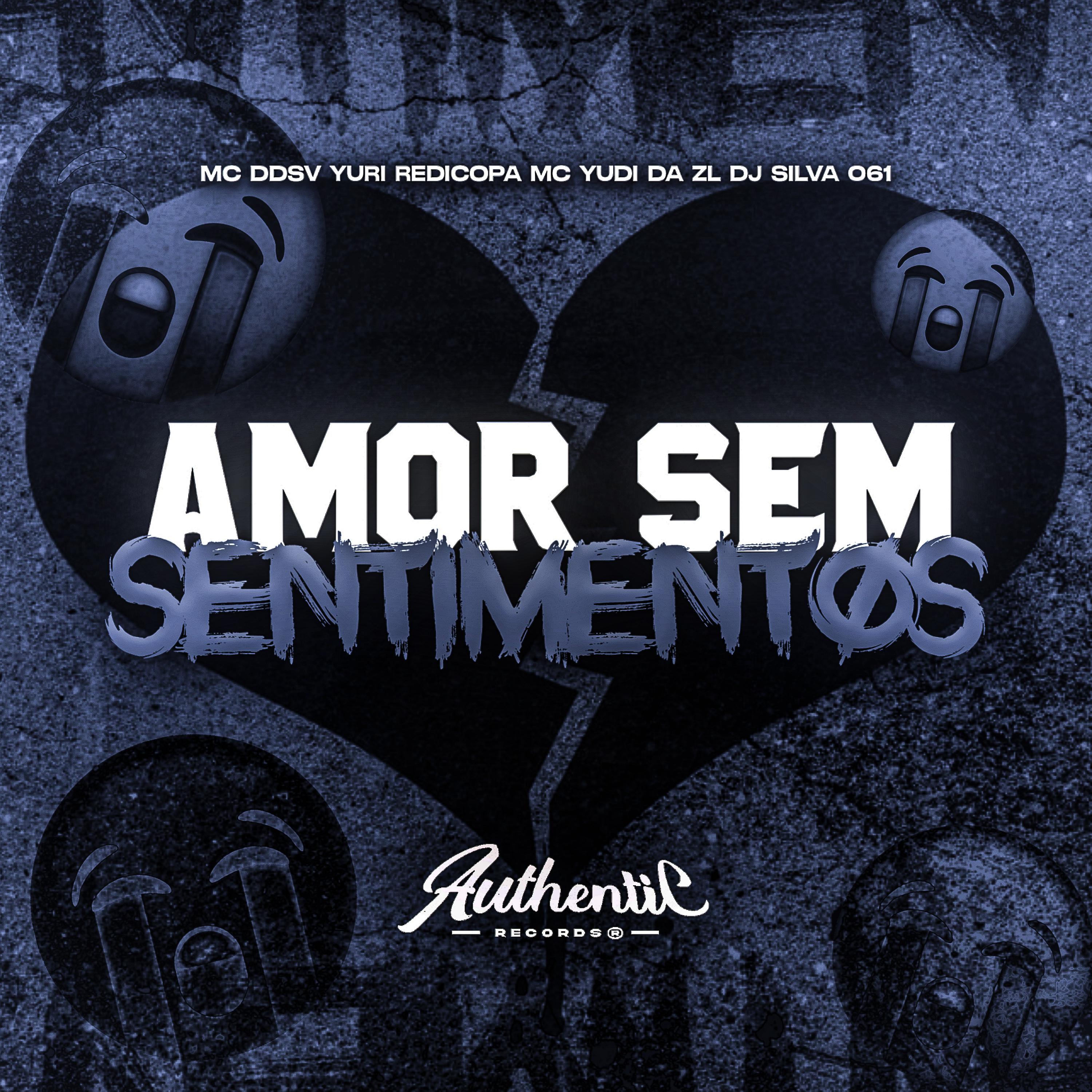 Постер альбома Amor Sem Sentimentos