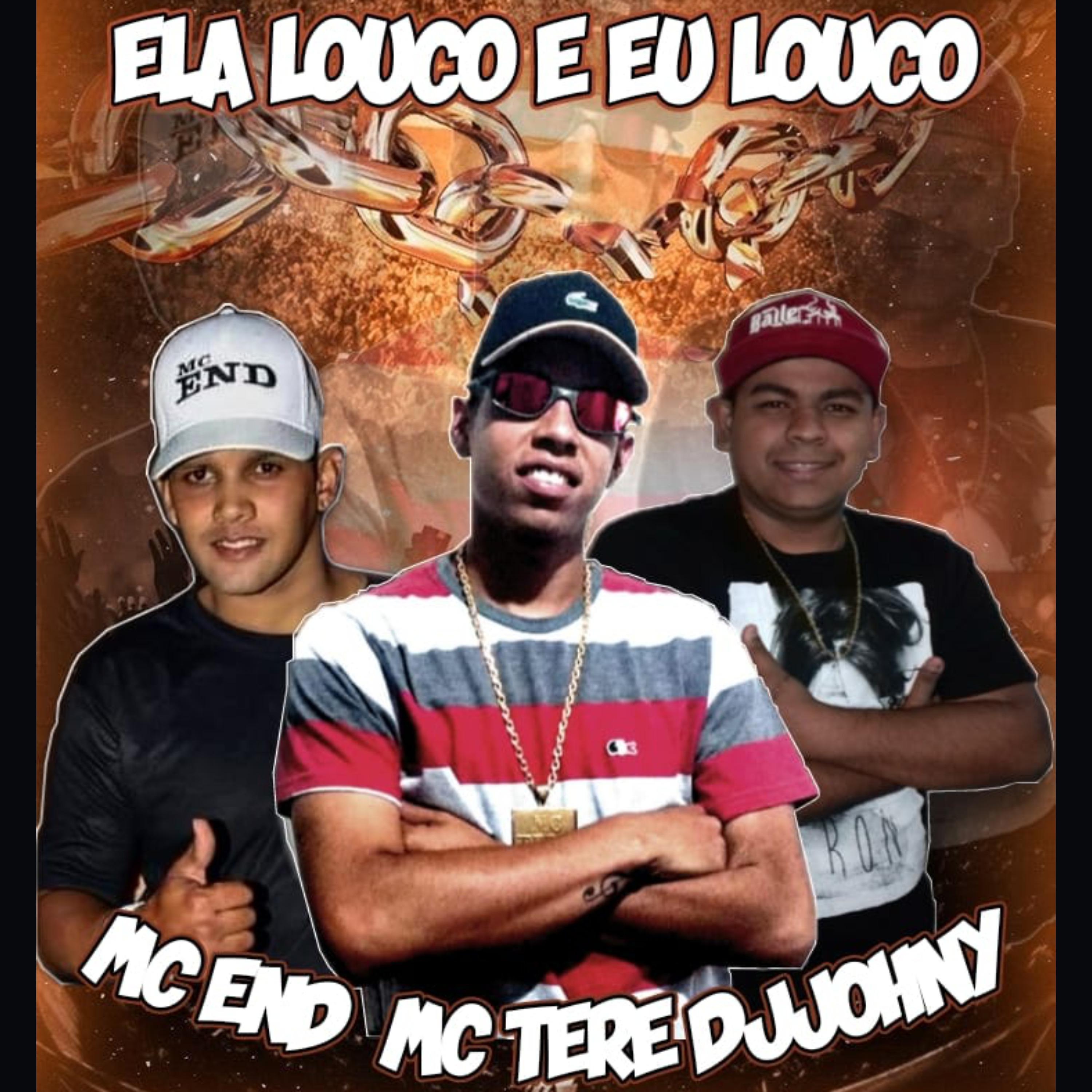 Постер альбома Ela Louco Eu Louco