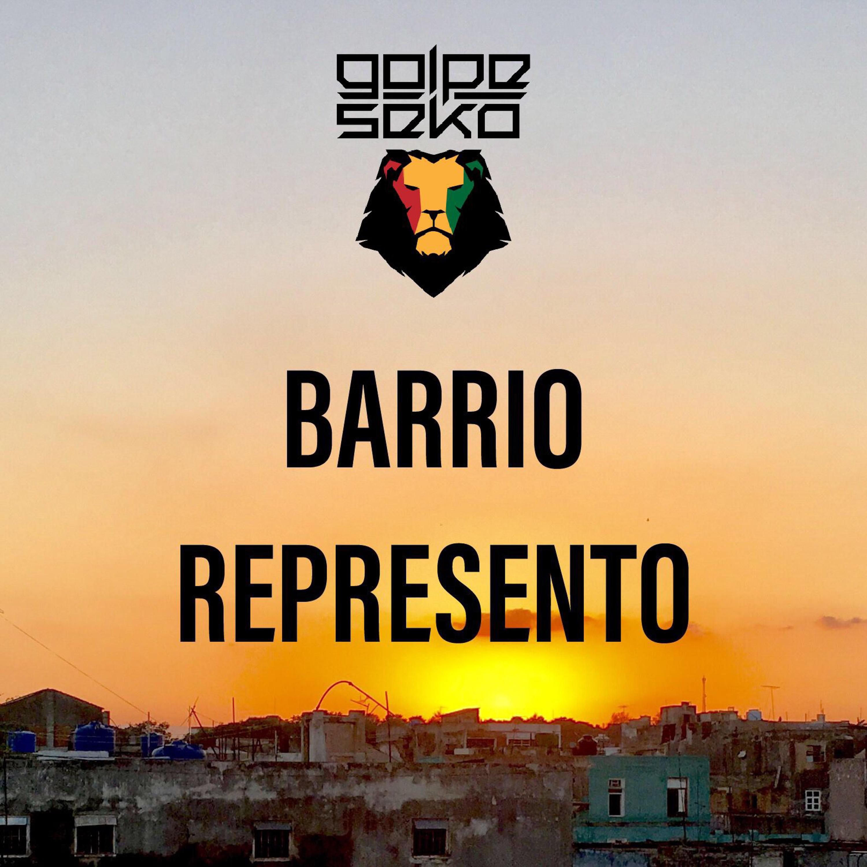 Постер альбома Barrio Represento