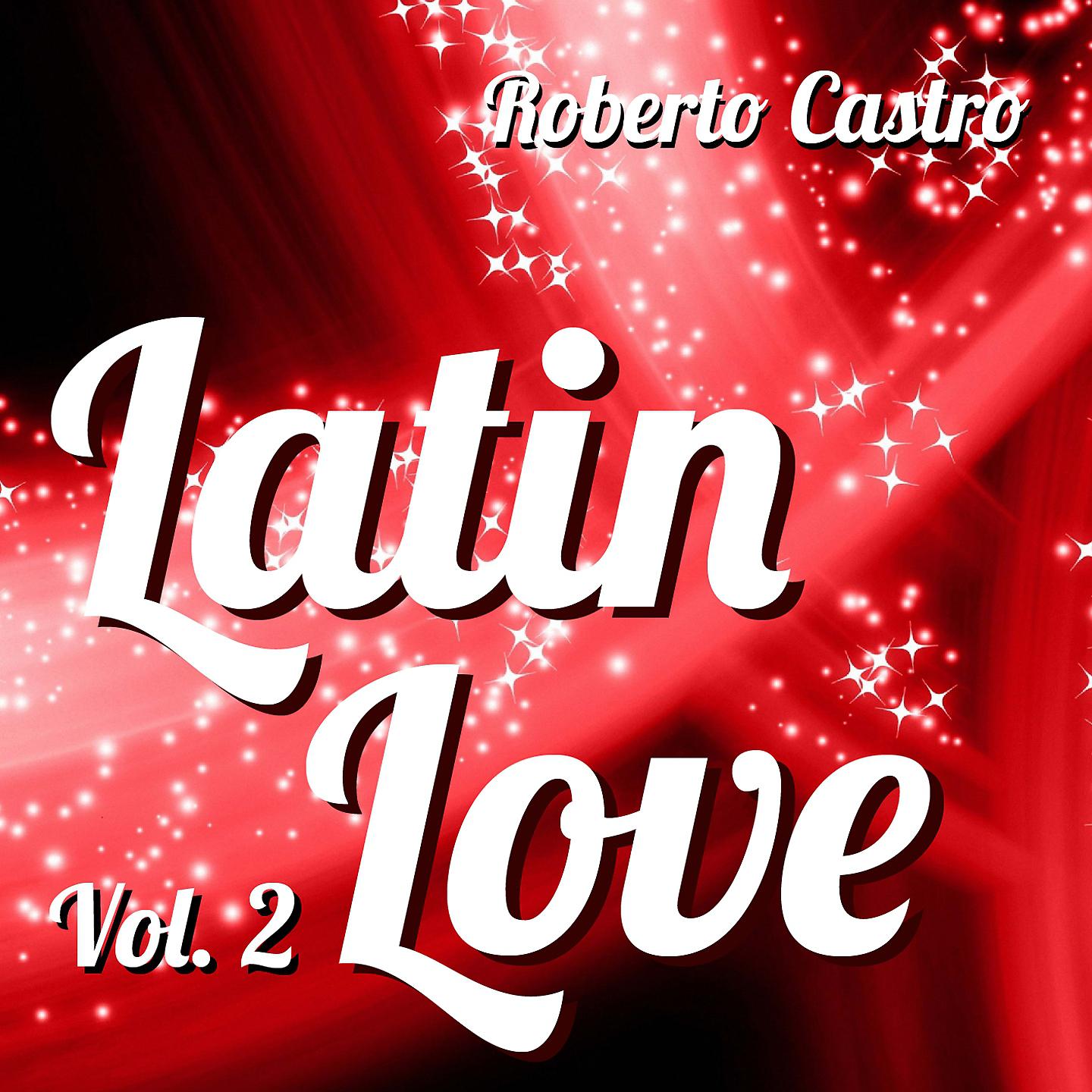 Постер альбома Latin Love Vol. 2