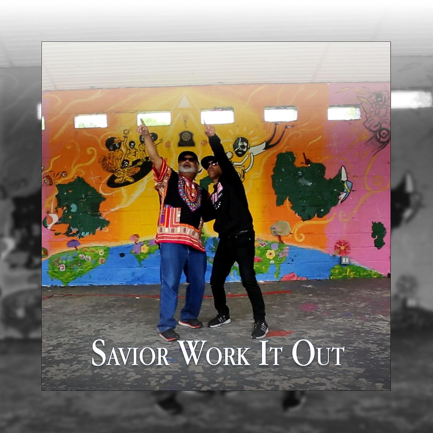 Постер альбома Savior Work It Out