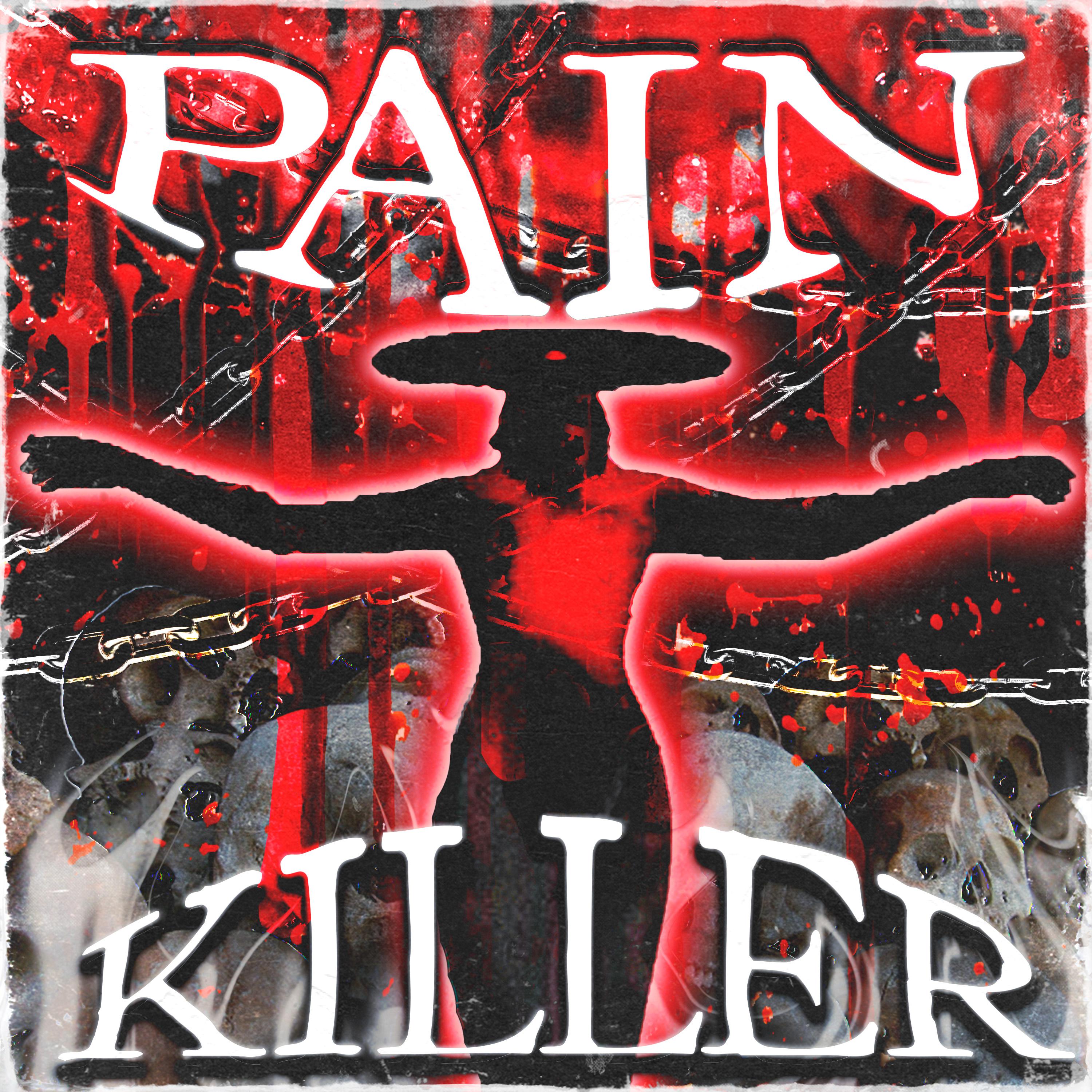 Постер альбома PAIN KILLER