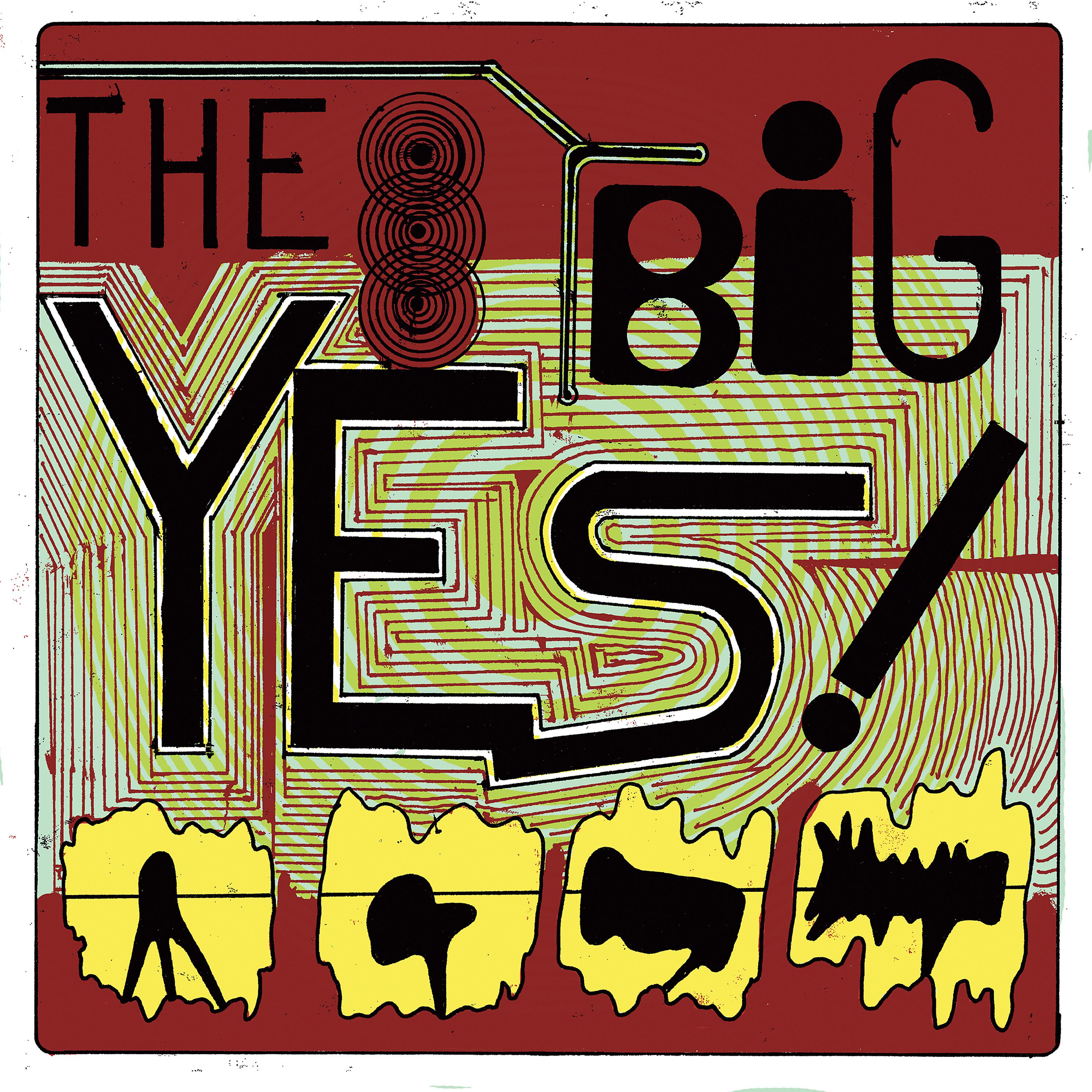 Постер альбома The Big Yes!