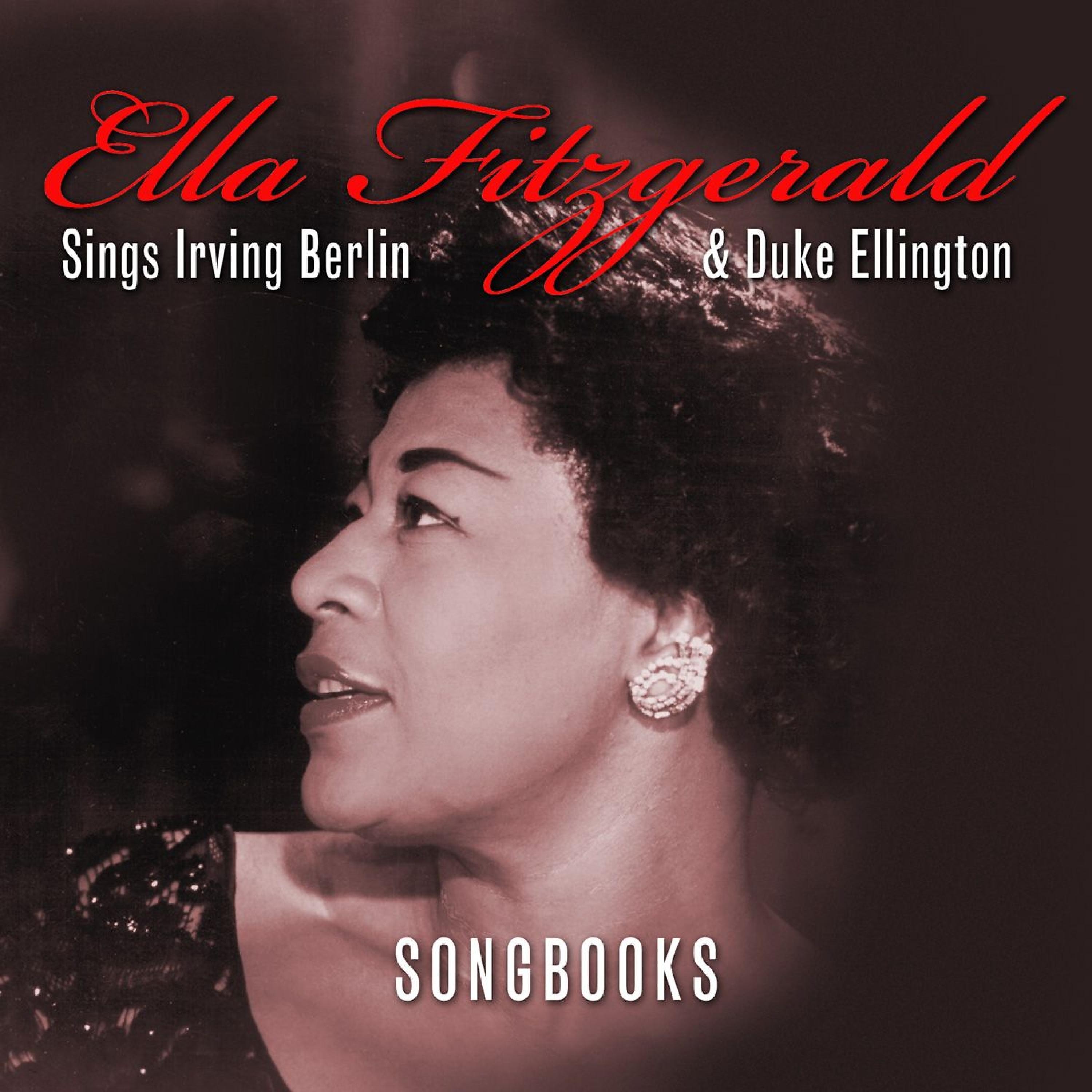 Постер альбома The Irving Berlin & Duke Ellington Songbooks (Bonus Edition)