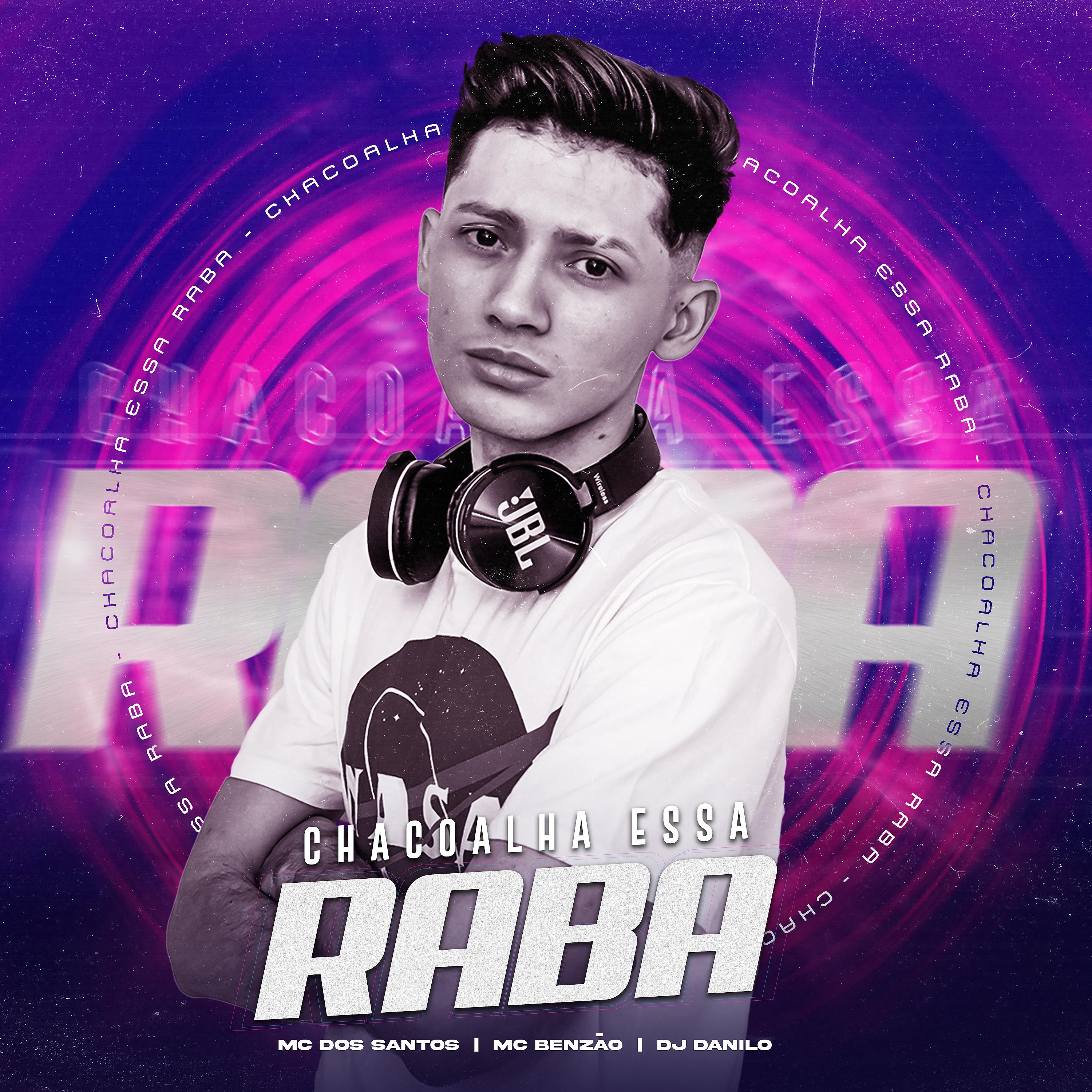 Постер альбома Chacolha Essa Raba
