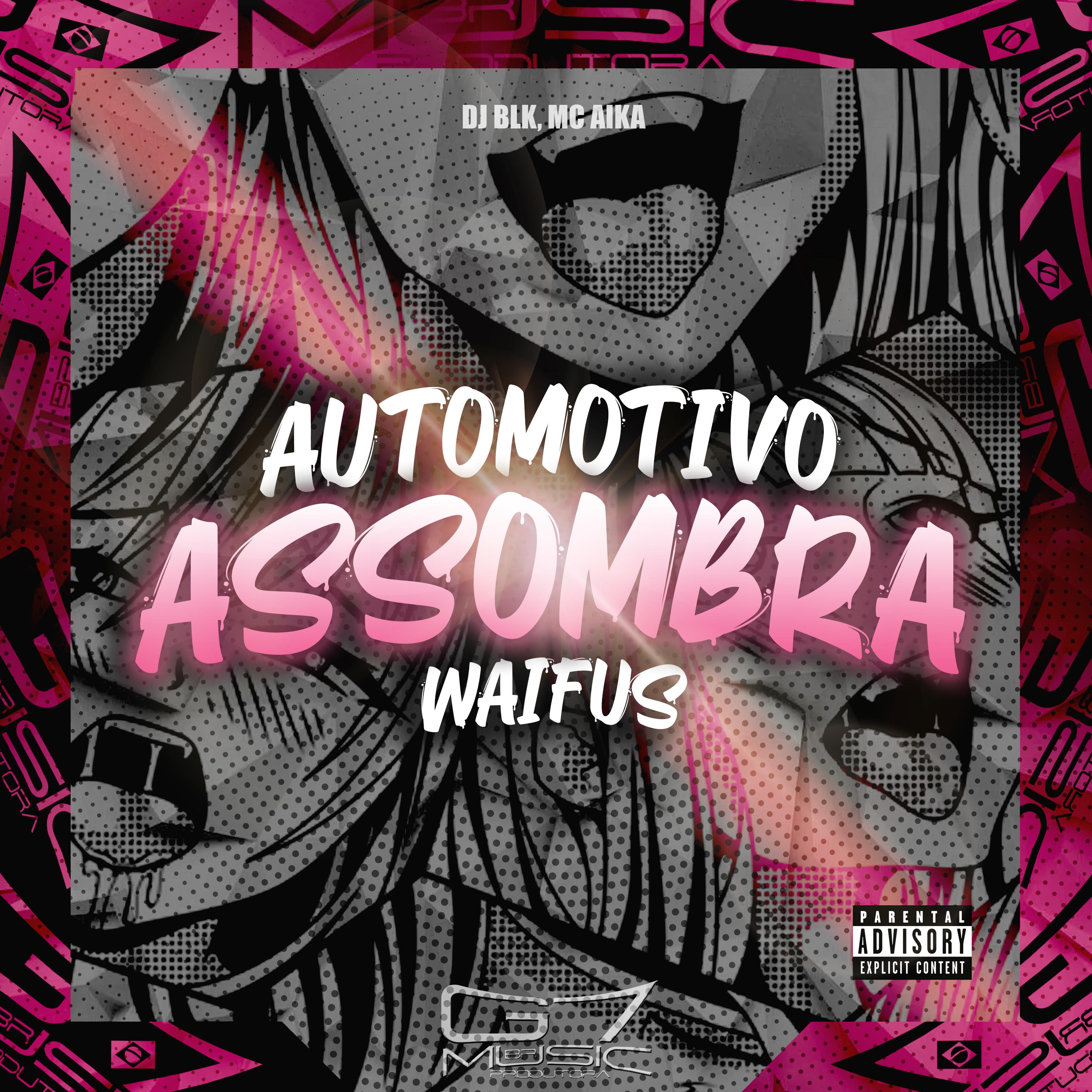 Постер альбома Automotivo Assombra Waifus