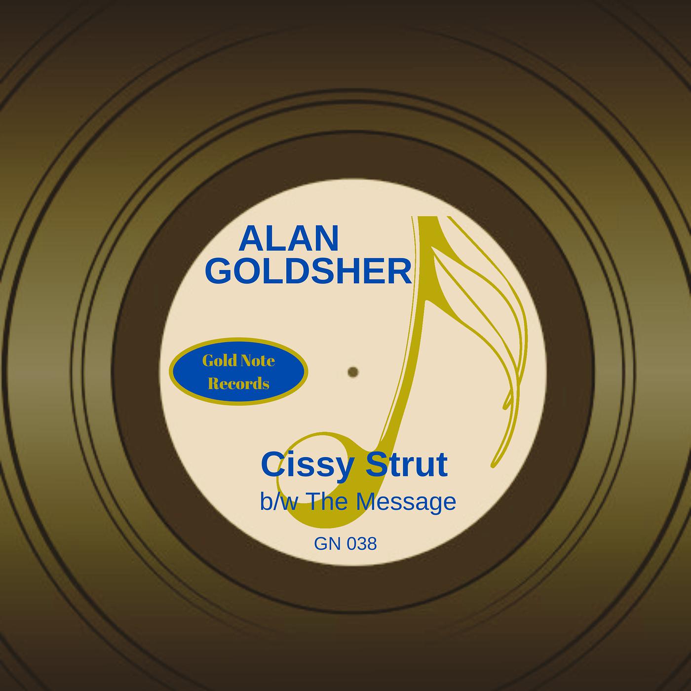 Постер альбома Cissy Strut B/W the Message