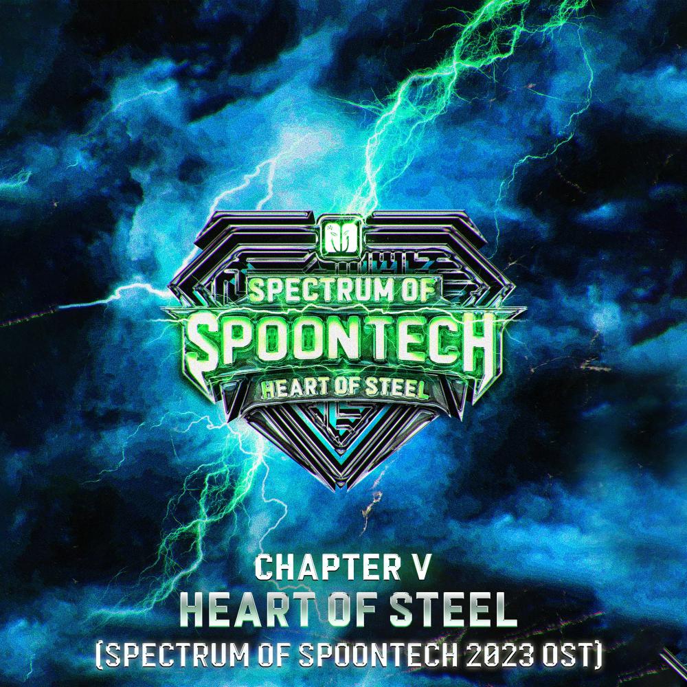 Постер альбома Heart of Steel (Spectrum of Spoontech 2023 OST)