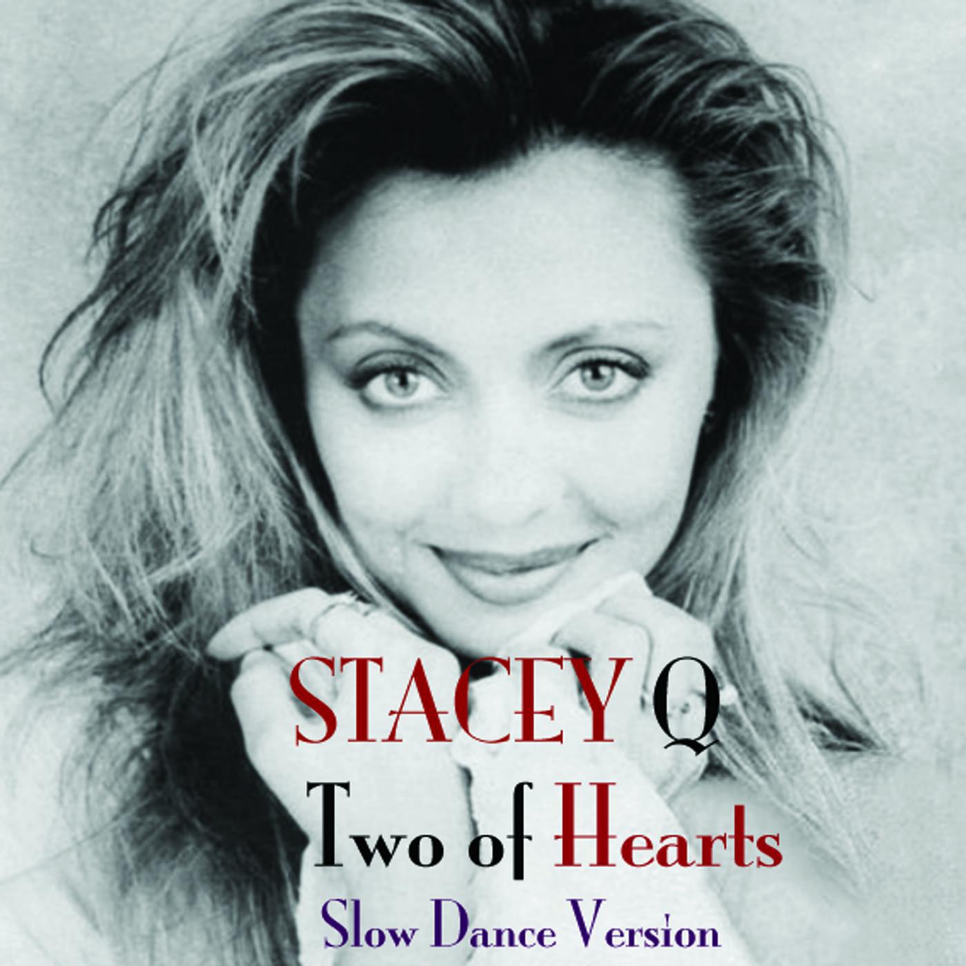 Постер альбома Two of Hearts (Slow Dance Version)