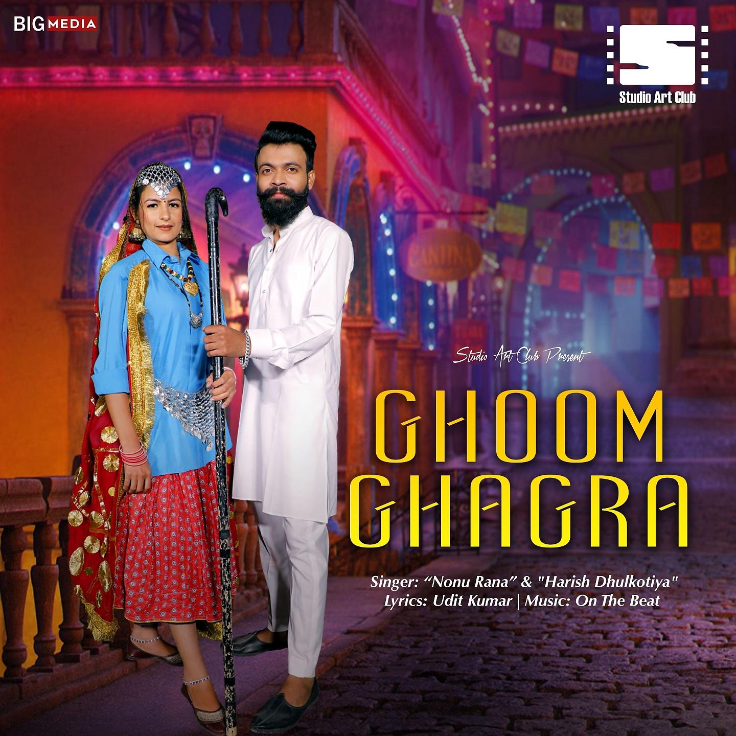 Постер альбома Ghoom Ghagra