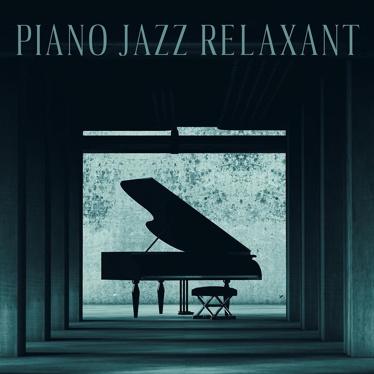 Постер альбома Piano jazz relaxant - Musique qui apaise les pensées et apporte la détente