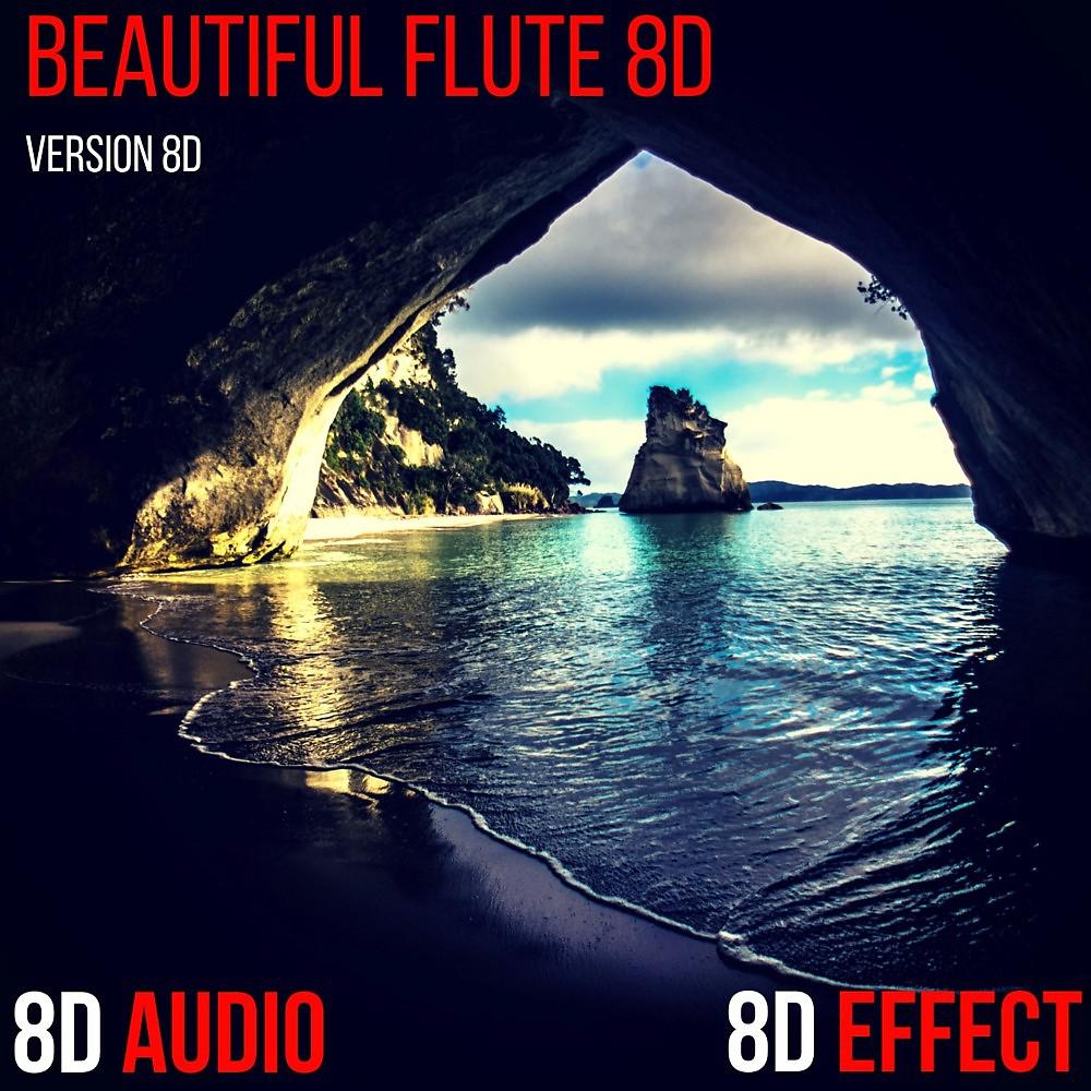 Постер альбома Beautiful Flute 8D (Version 8D)