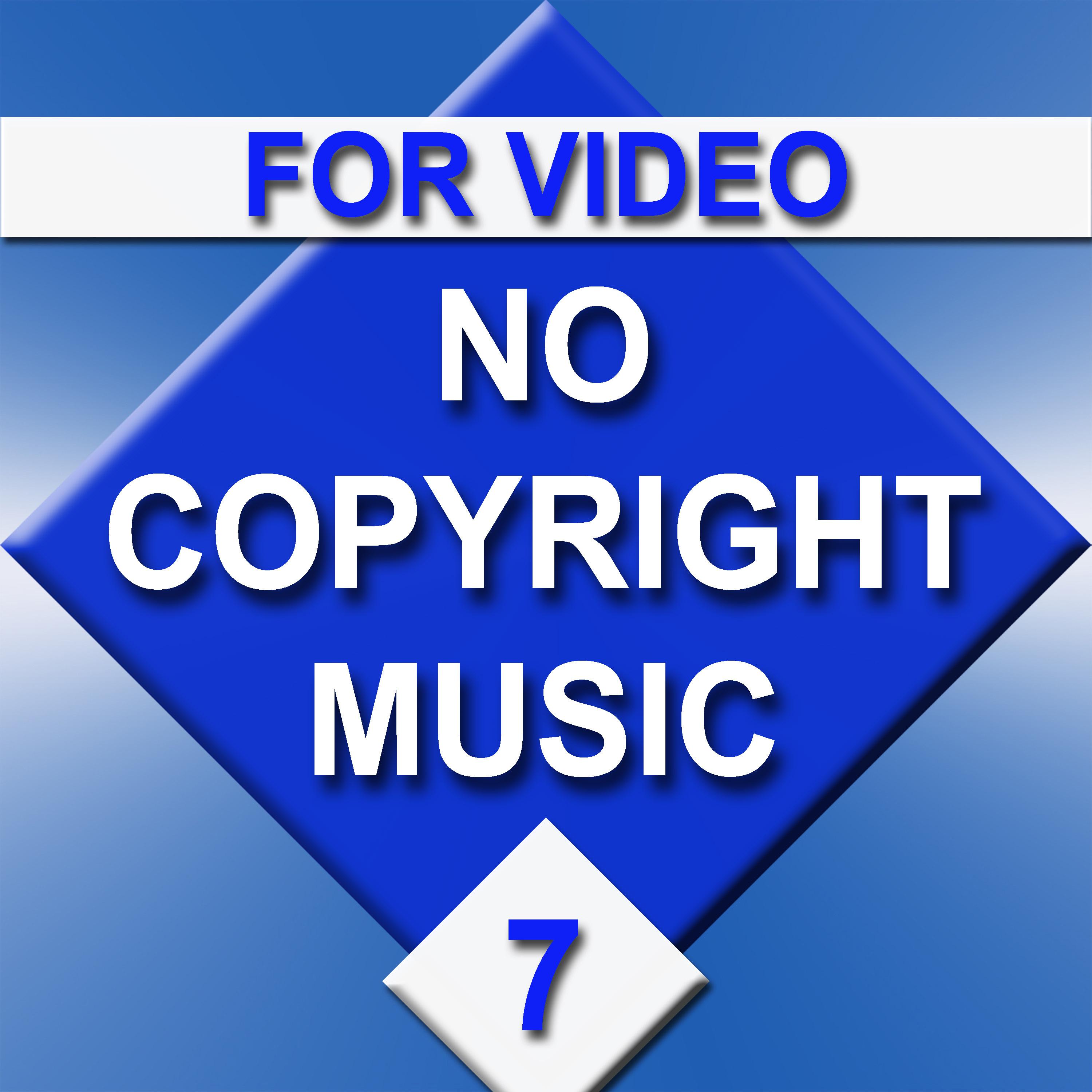 Постер альбома No Copyright Music for Video No.7