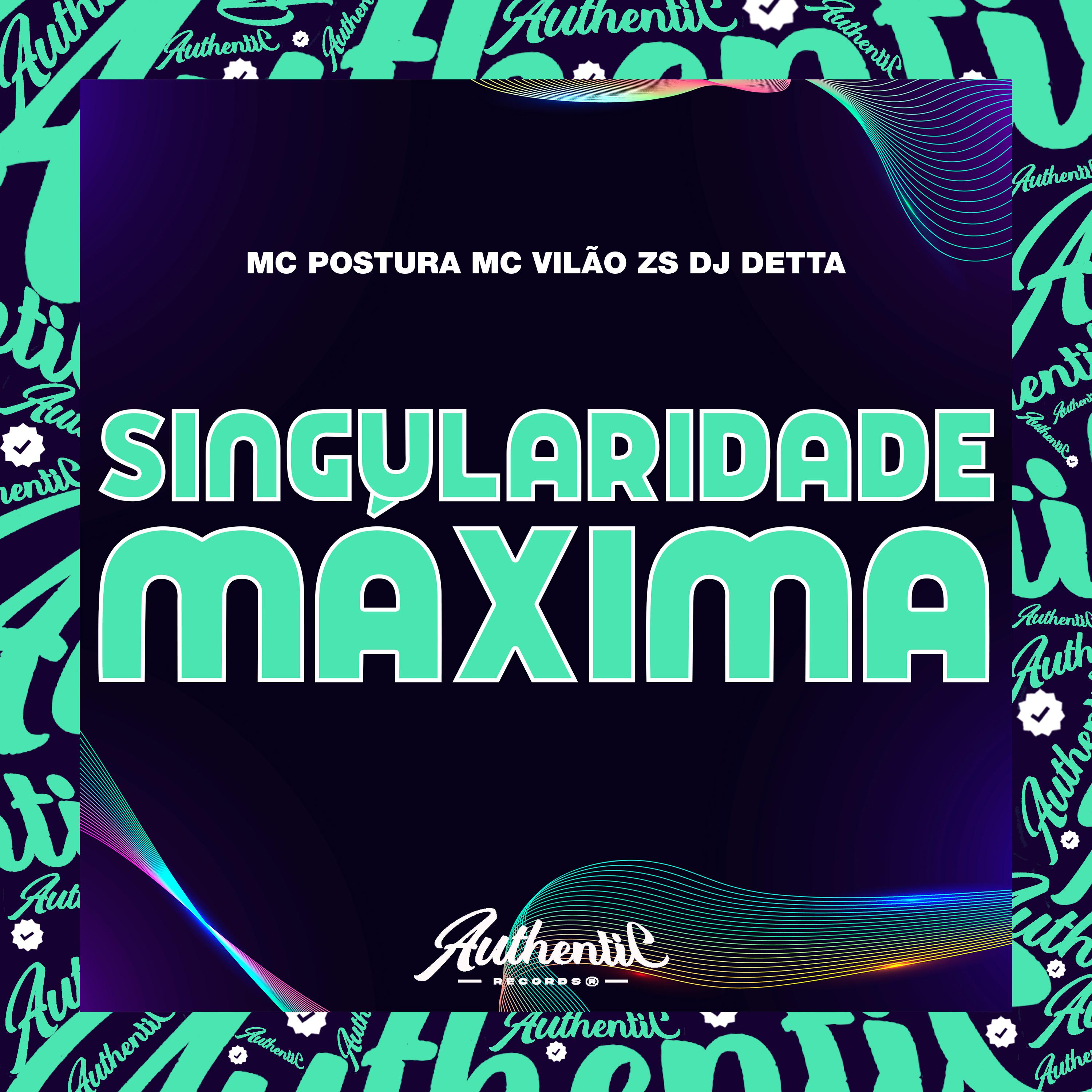 Постер альбома Singularidade Máxima