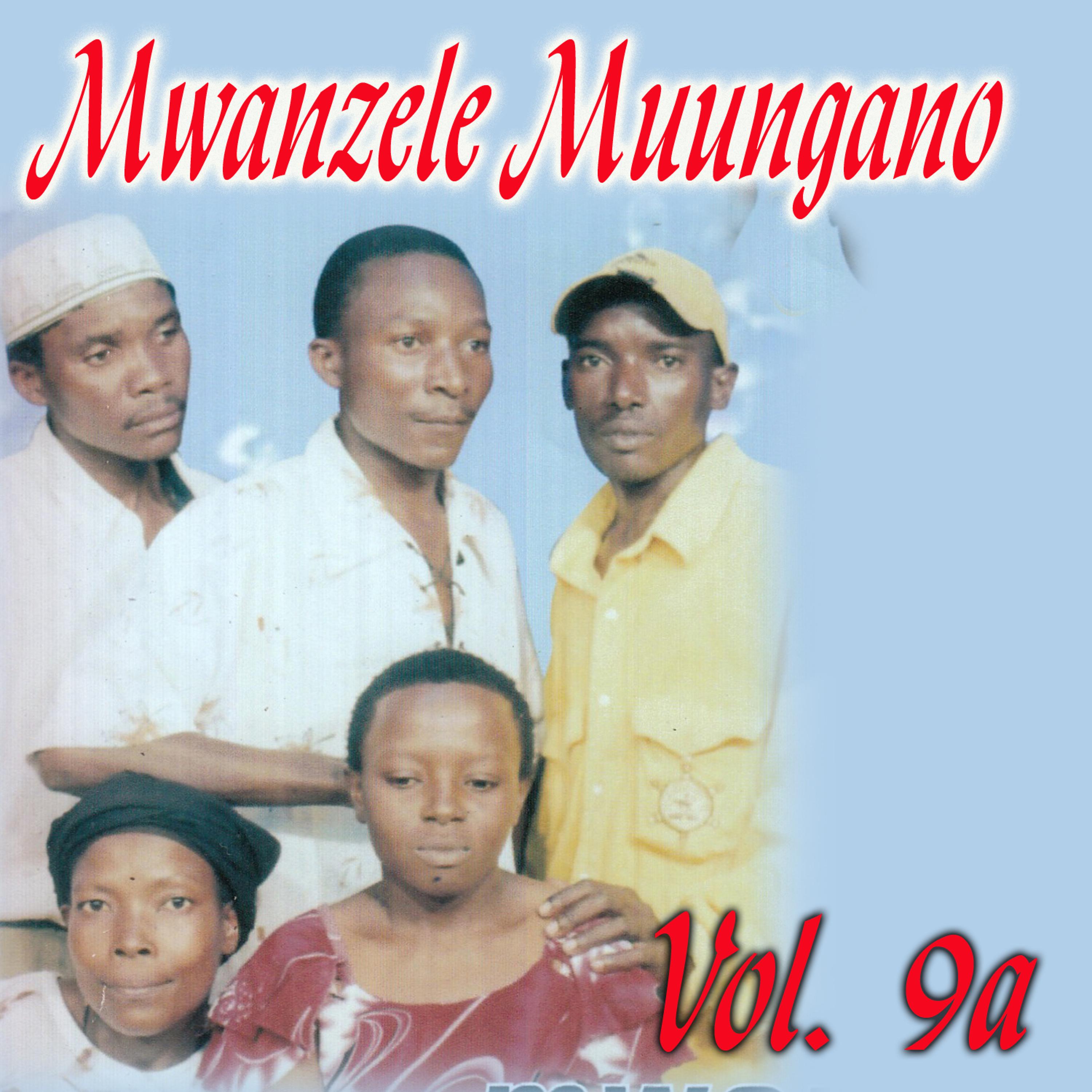 Постер альбома Mwanzele Muungano, Vol. 9a