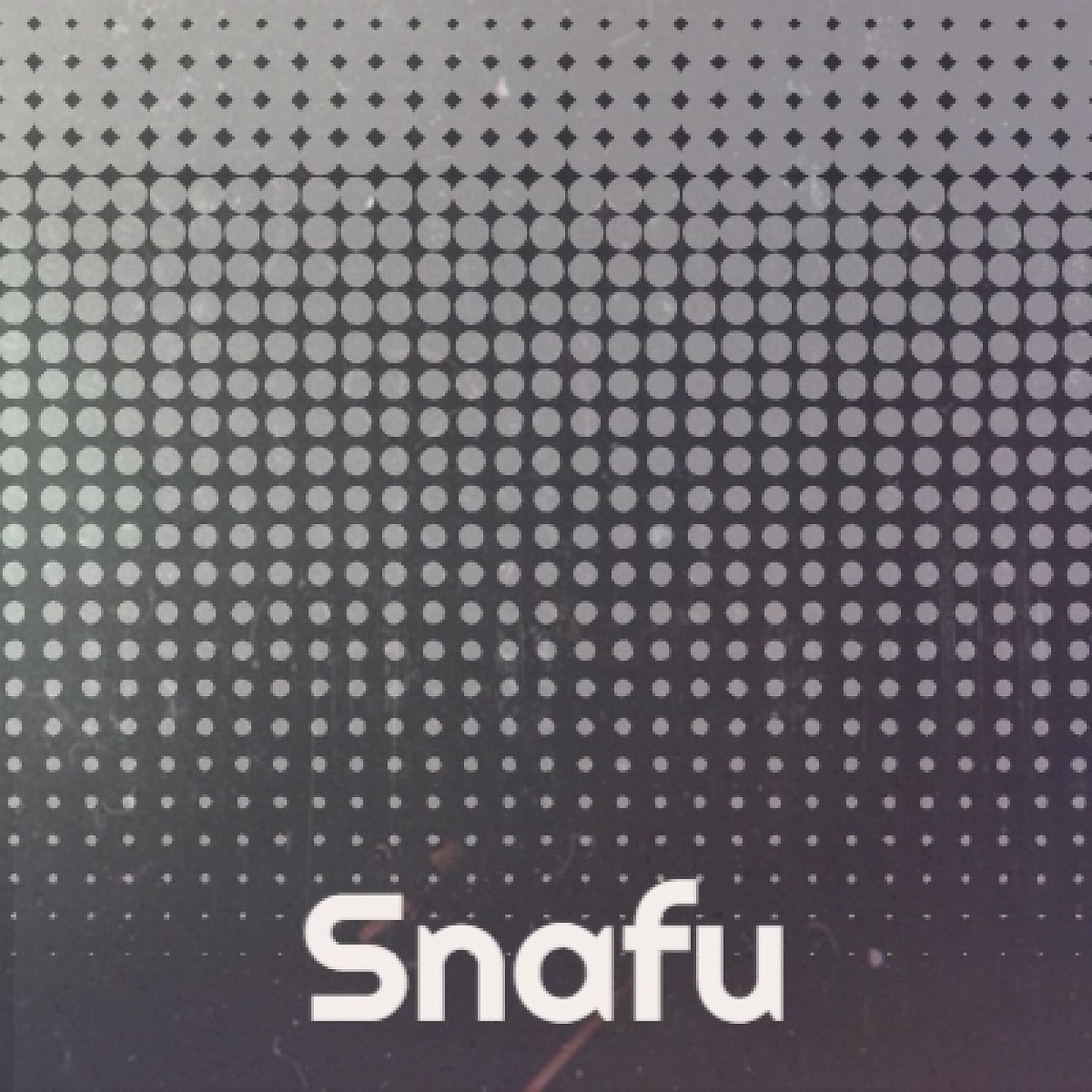Постер альбома Snafu