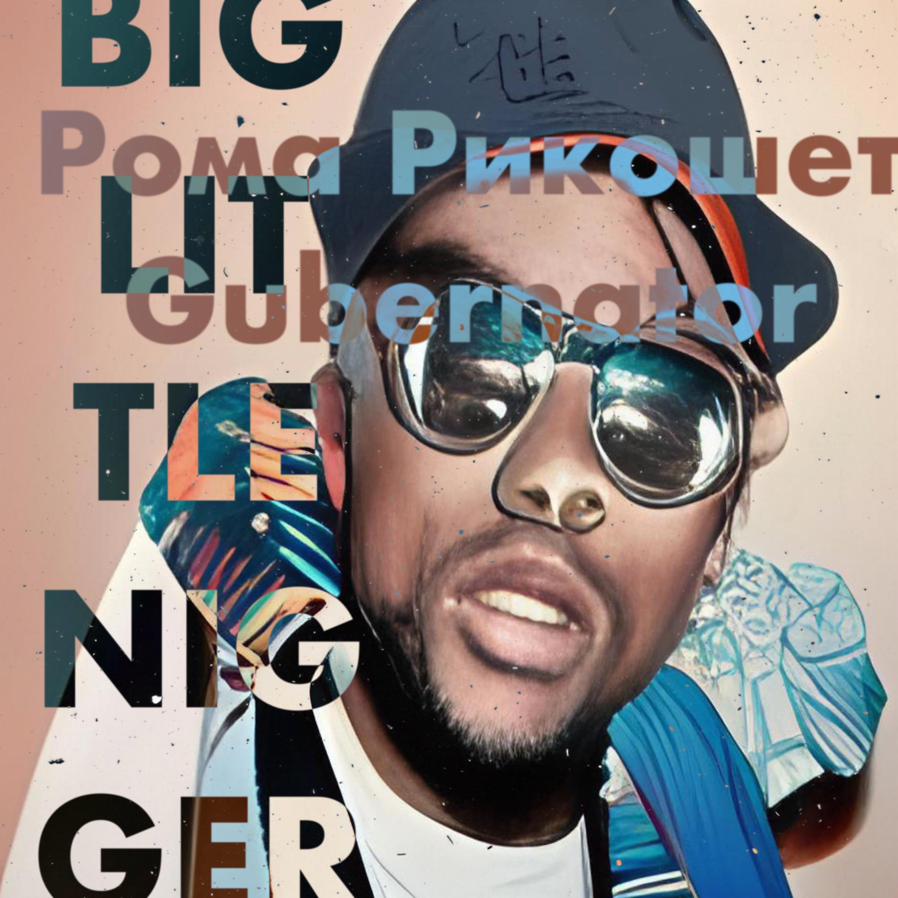 Постер альбома Big Little Nigger