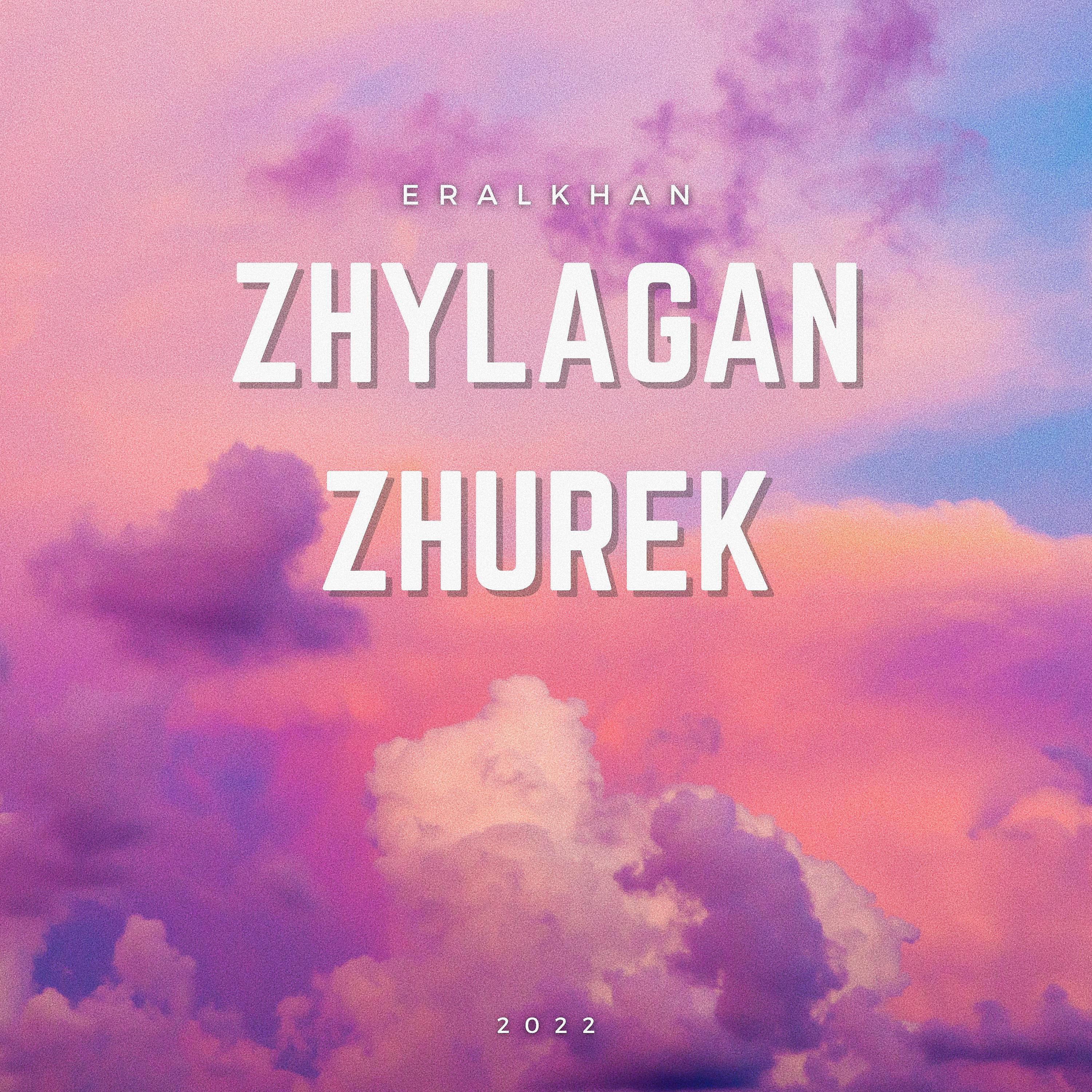 Постер альбома Zhylagan zhurek