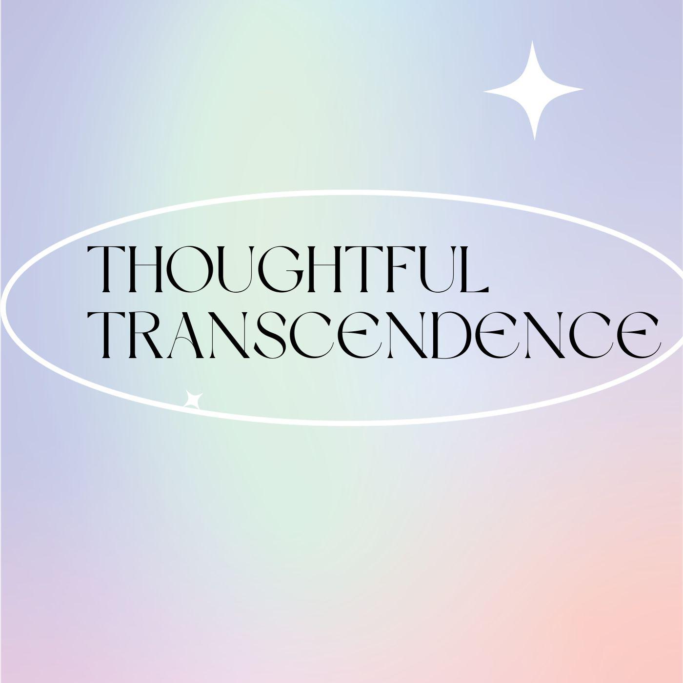 Постер альбома Thoughtful transcendence