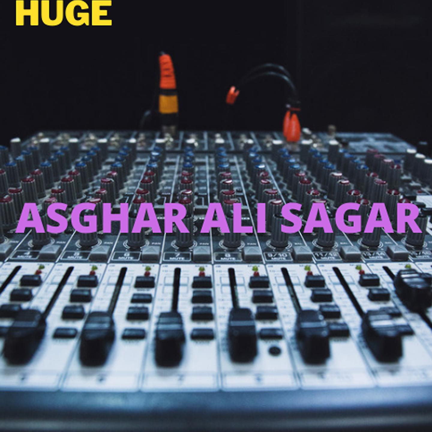 Постер альбома Khowar Asghar Ali Sagar Huge