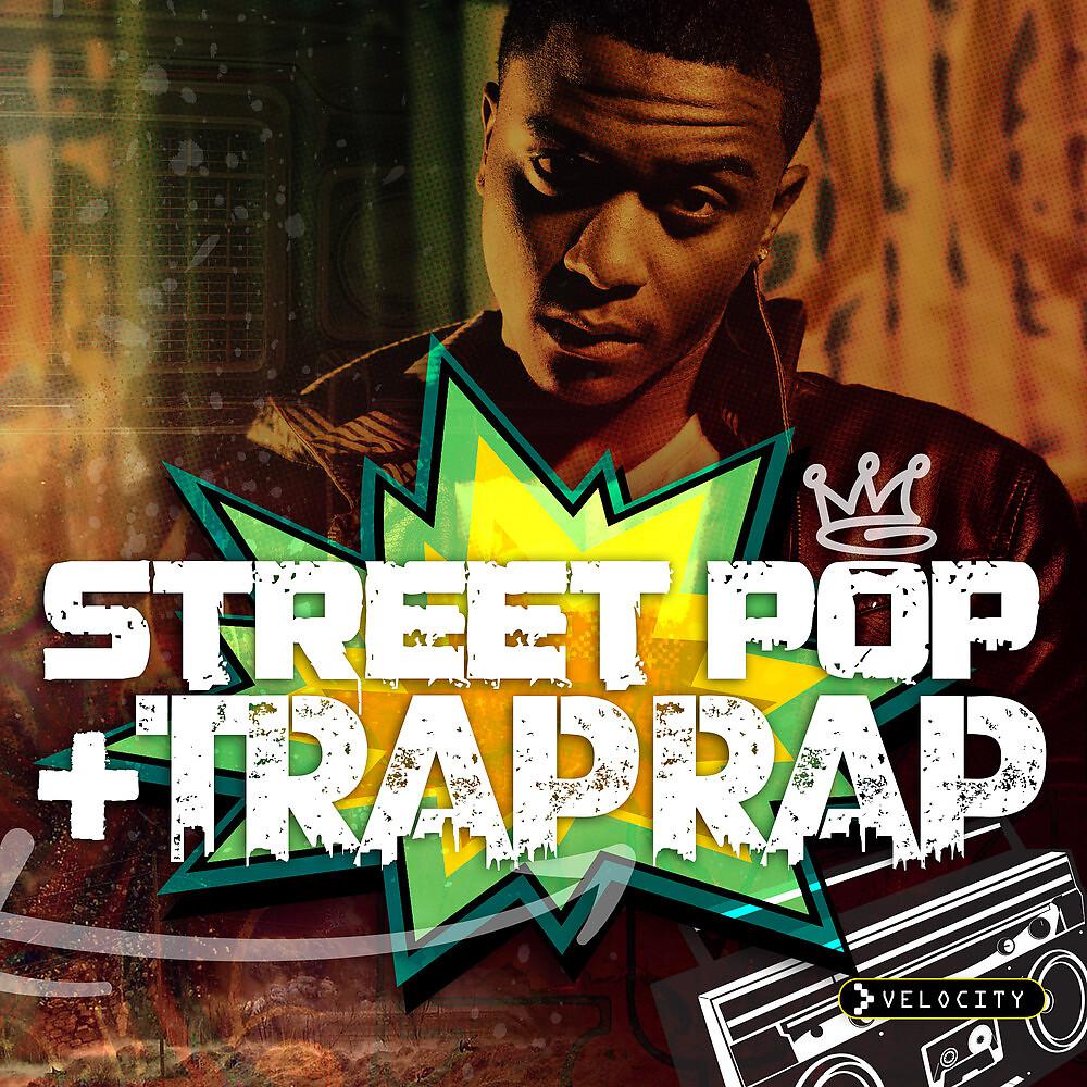 Постер альбома Street Pop & Trap Rap