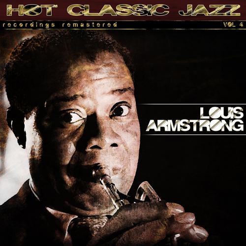 Постер альбома Hot Classic Jazz Recordings Remastered, Vol. 4