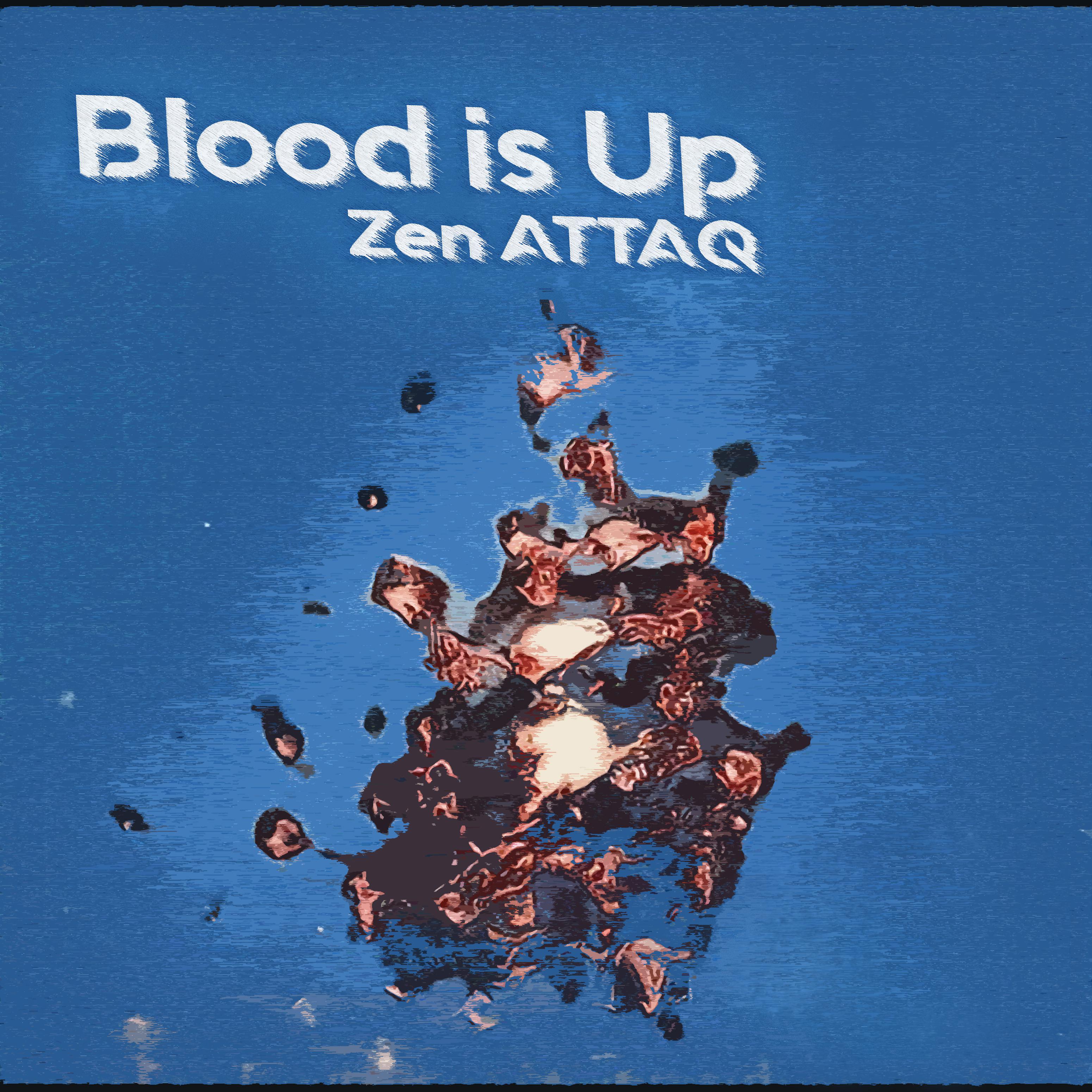 Постер альбома Blood Is Up