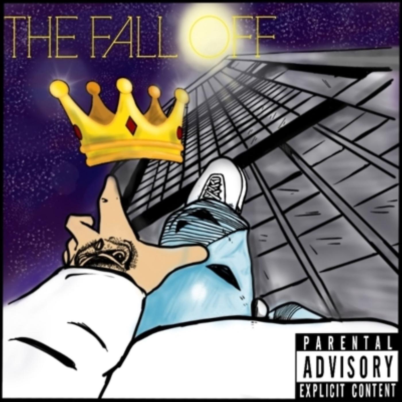 Постер альбома The Fall Off