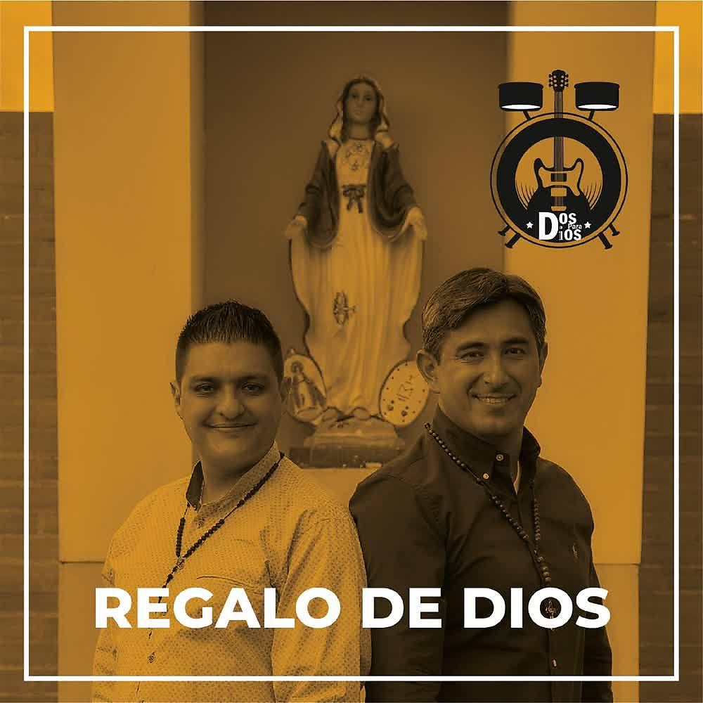 Постер альбома Regalo de Dios