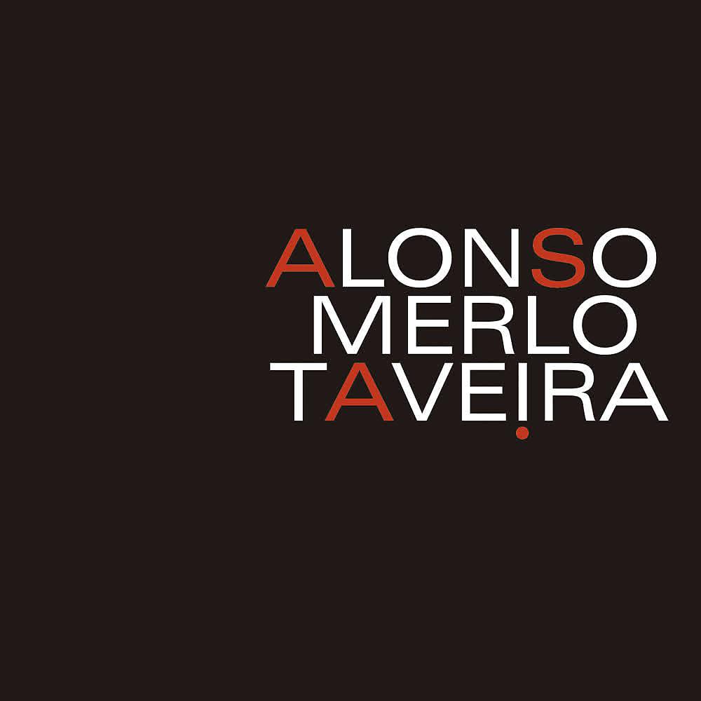 Постер альбома Alonso Merlo Taveira