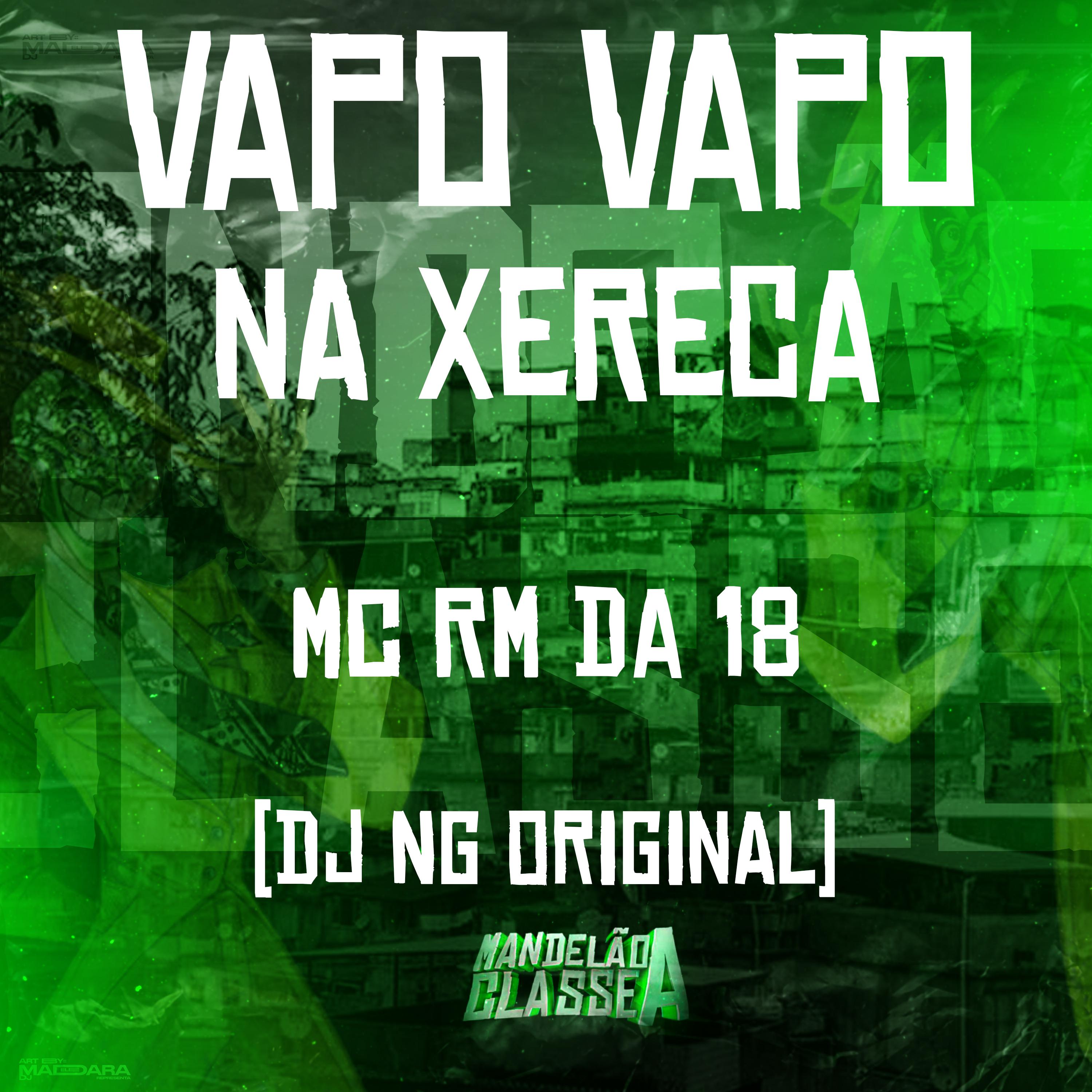 Постер альбома Vapo Vapo na Xereca