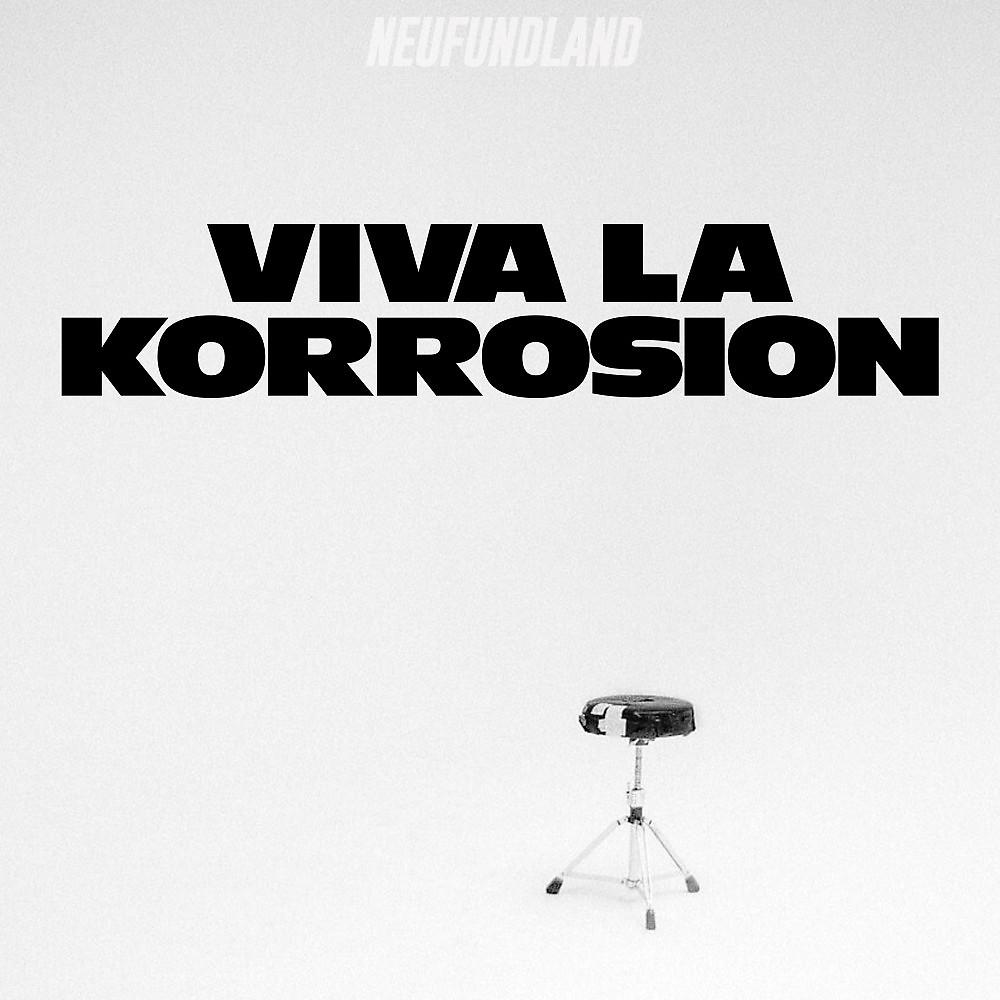 Постер альбома Viva La Korrosion