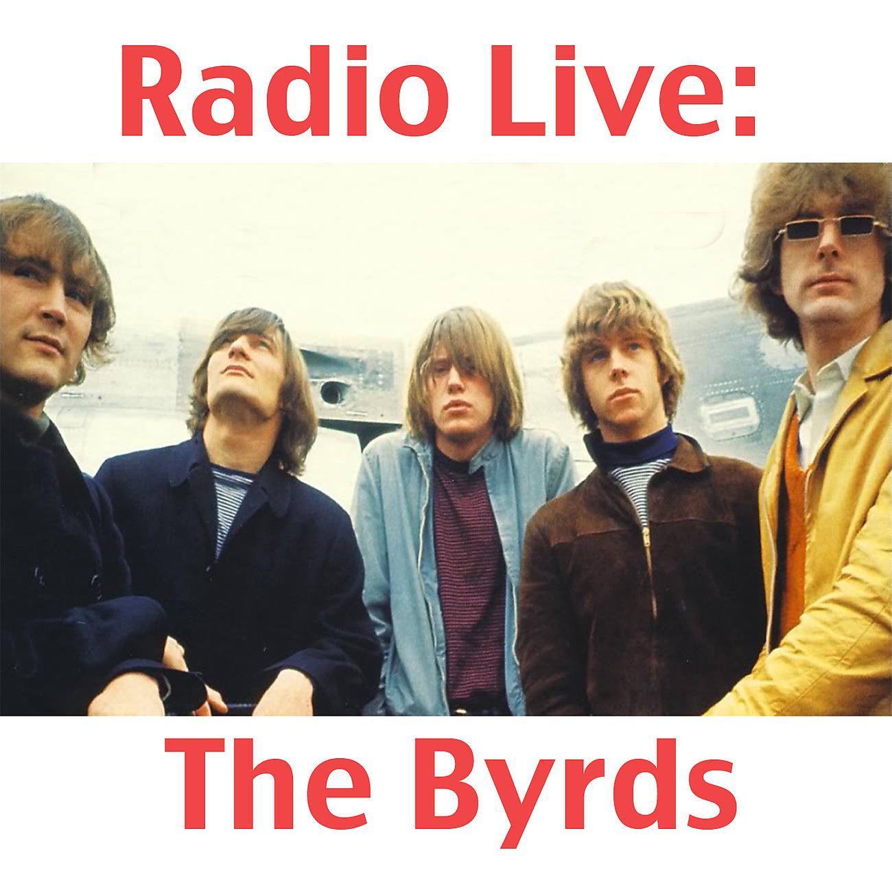 Постер альбома Radio Live: The Byrds