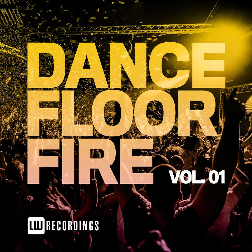 Постер альбома Dancefloor Fire, Vol. 01