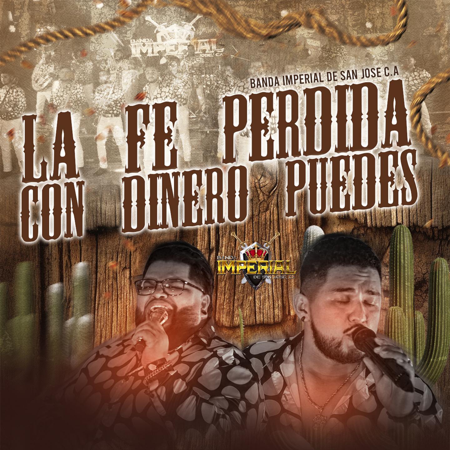Постер альбома La Fe Perdida / Con Dinero Puedes