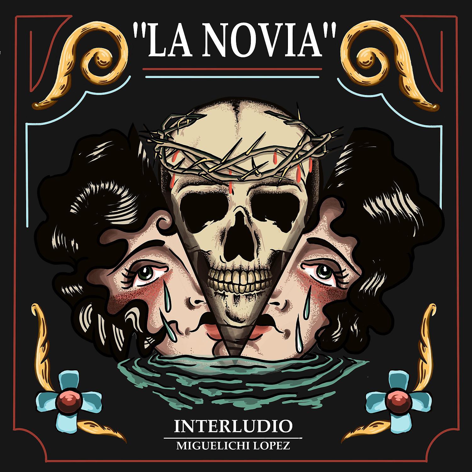 Постер альбома La novia (Interludio)