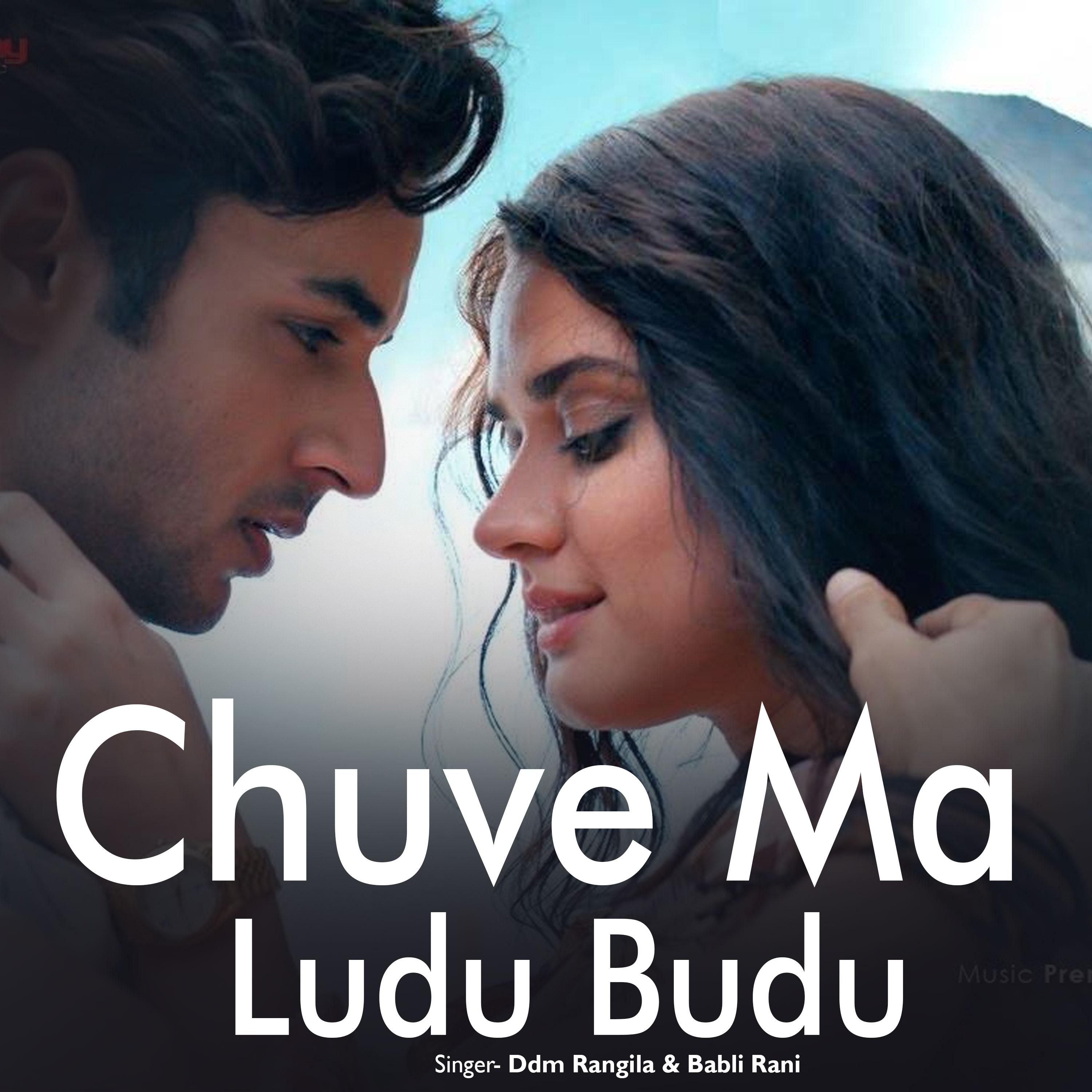 Постер альбома Chuve Ma Ludu Budu