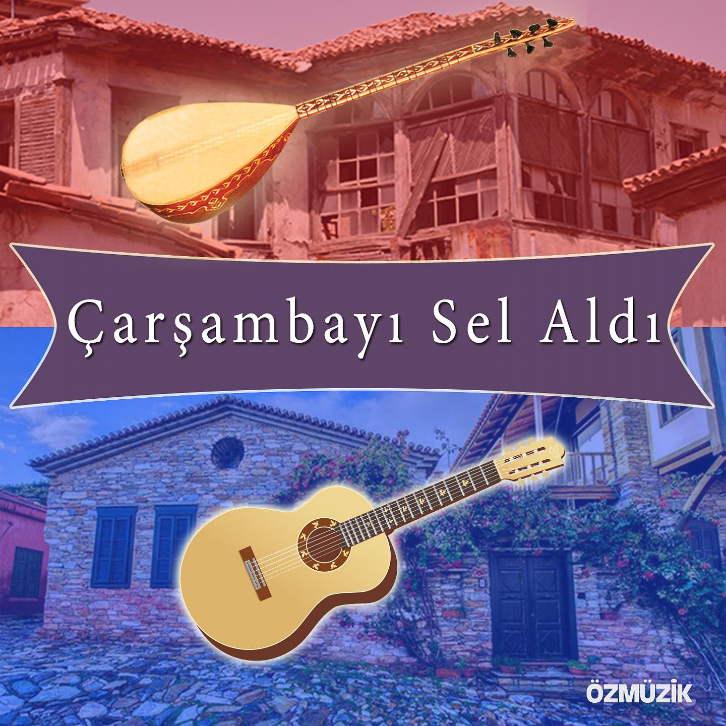 Постер альбома Çarşamba'yı Sel Aldı