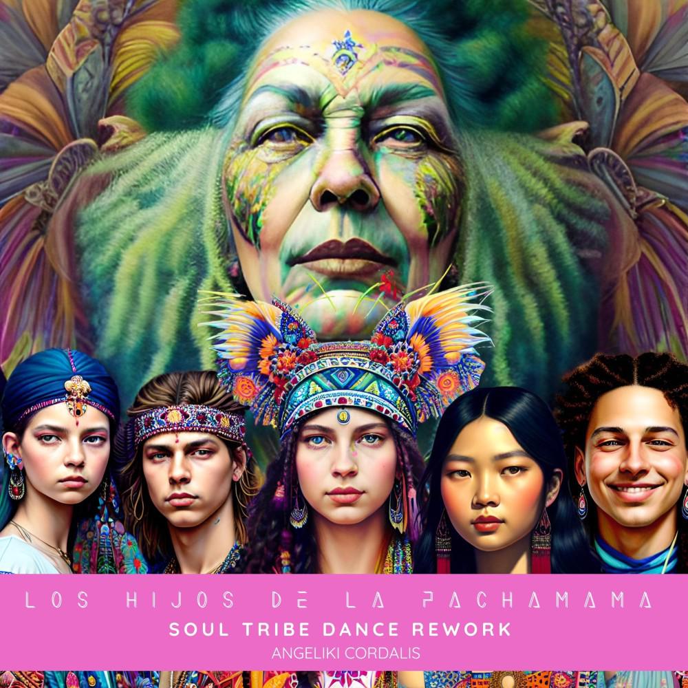 Постер альбома Los Hijos de la Pachamama (Soul Tribe Dance Rework)