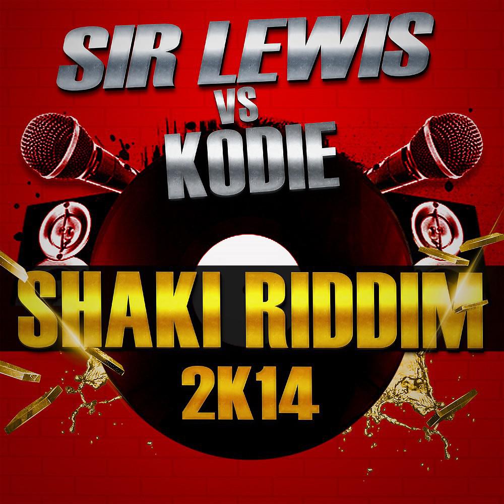 Постер альбома Shaki Riddim 2K14