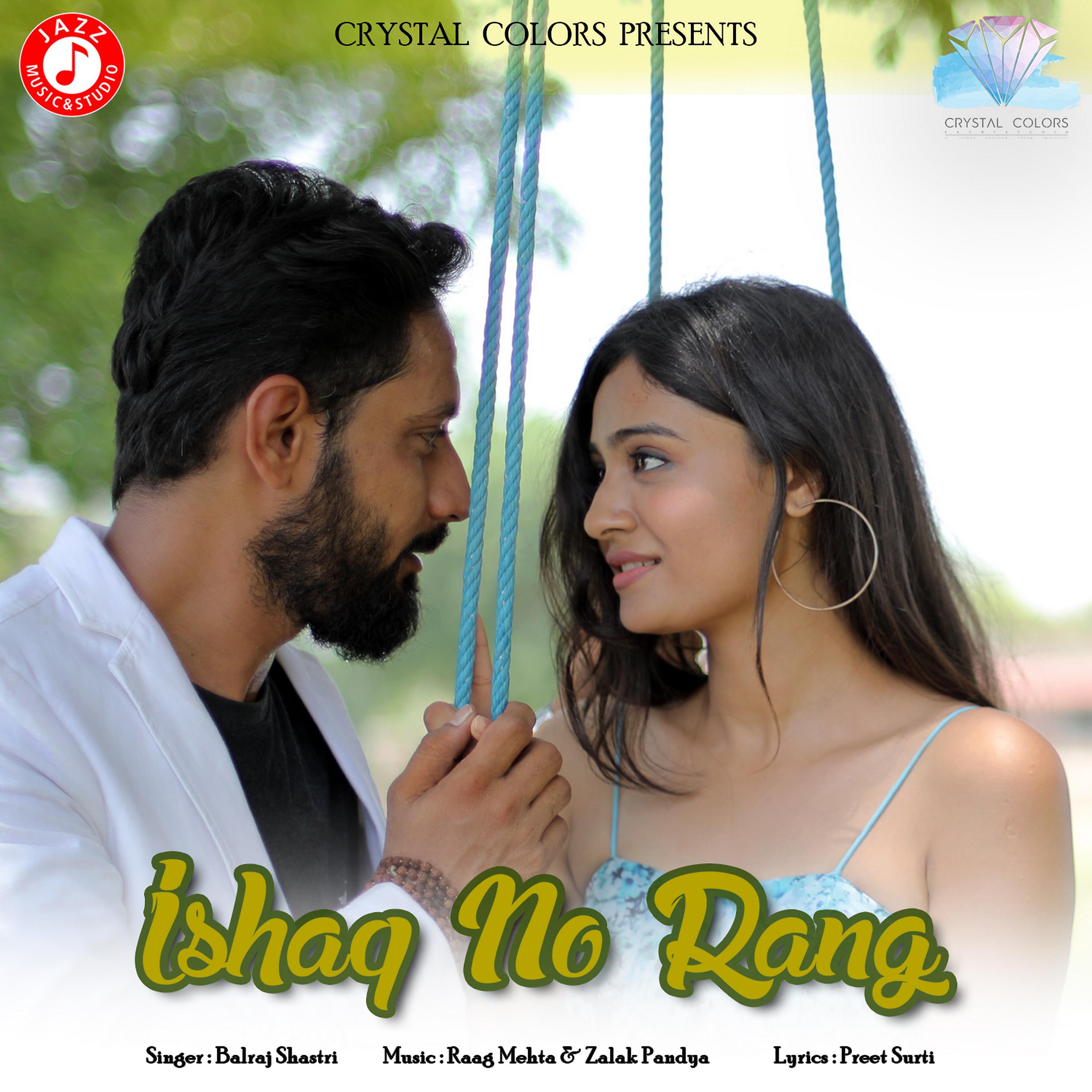 Постер альбома Ishaq No Rang (From "Ishaq No Rang") - Single