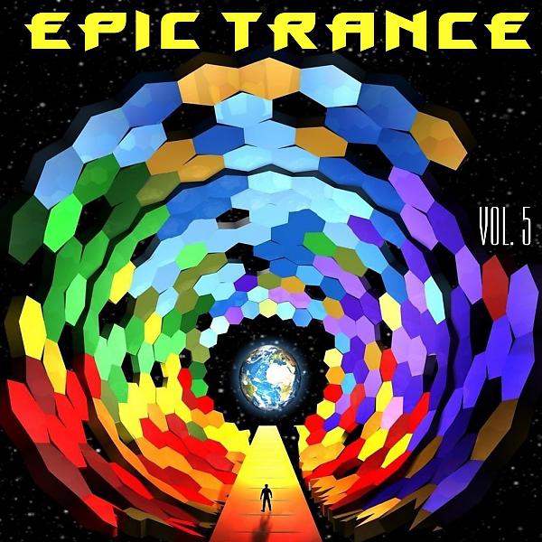 Постер альбома Epic Trance, Vol. 5
