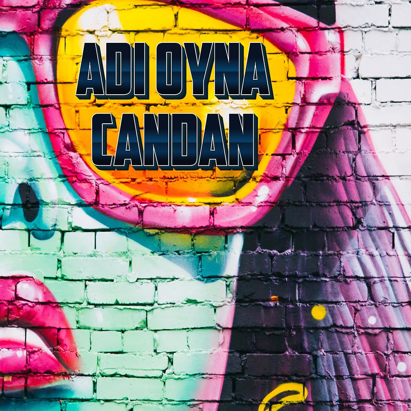Постер альбома Adi Oyna Candan