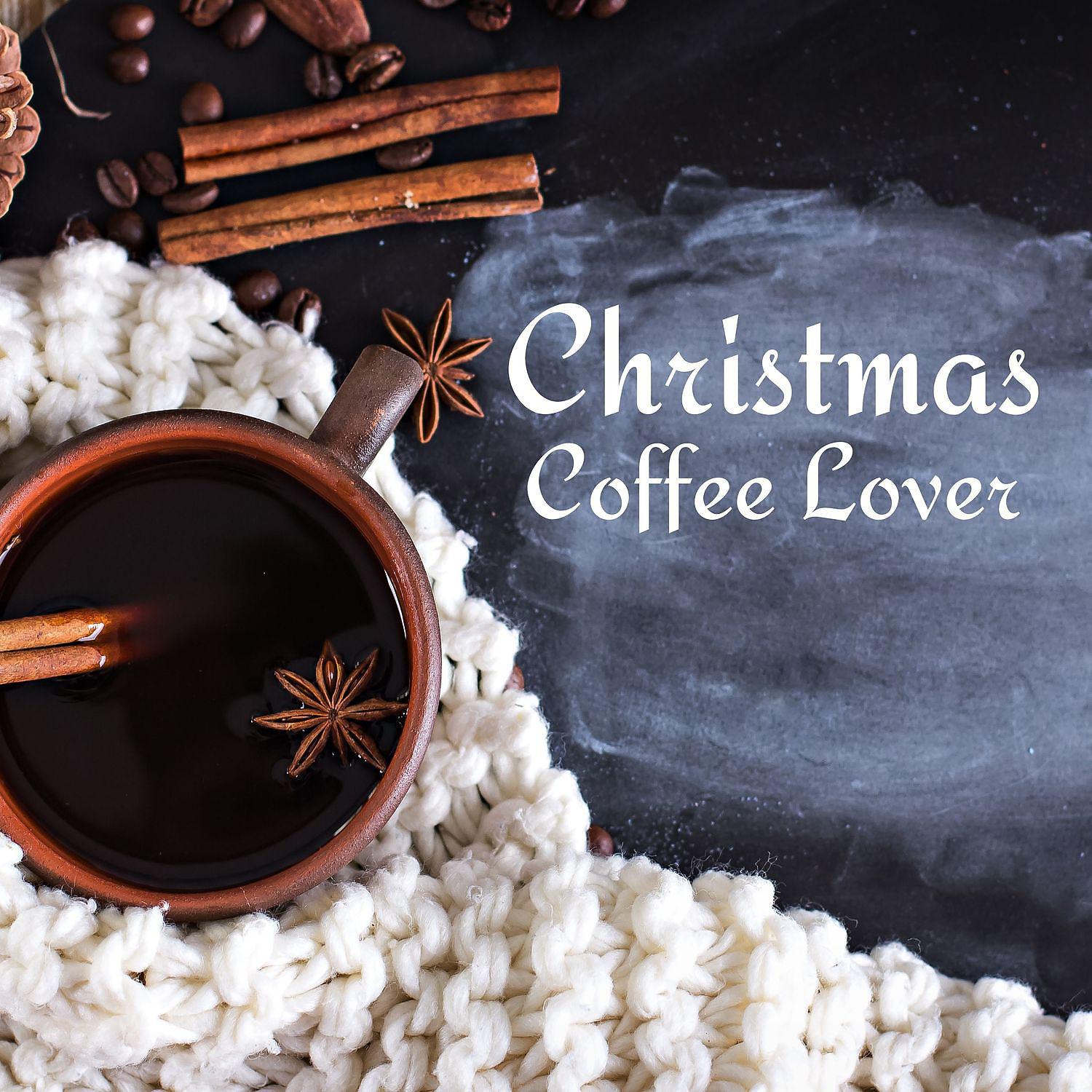 Постер альбома Christmas Coffee Lover