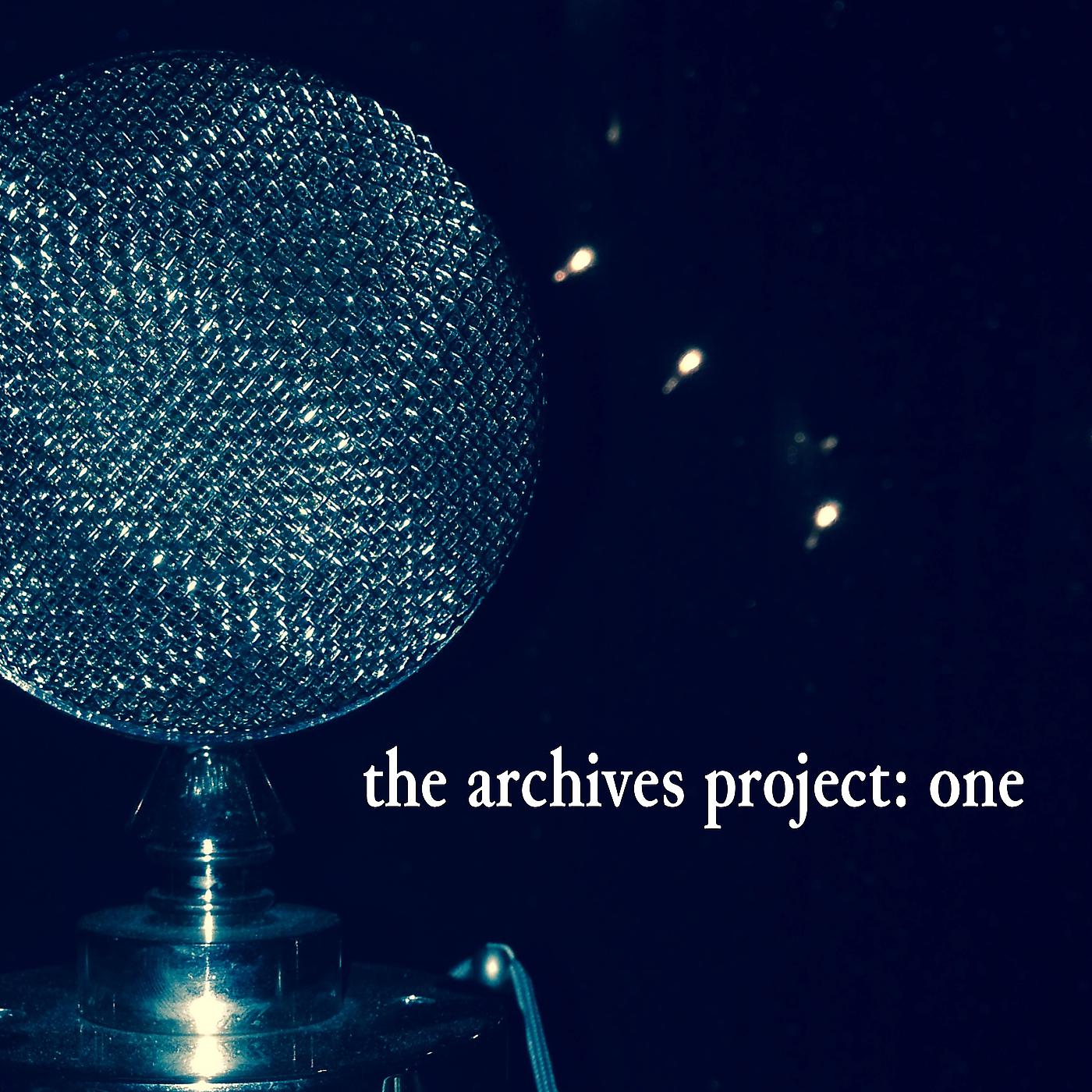 Постер альбома The Archives Project: One