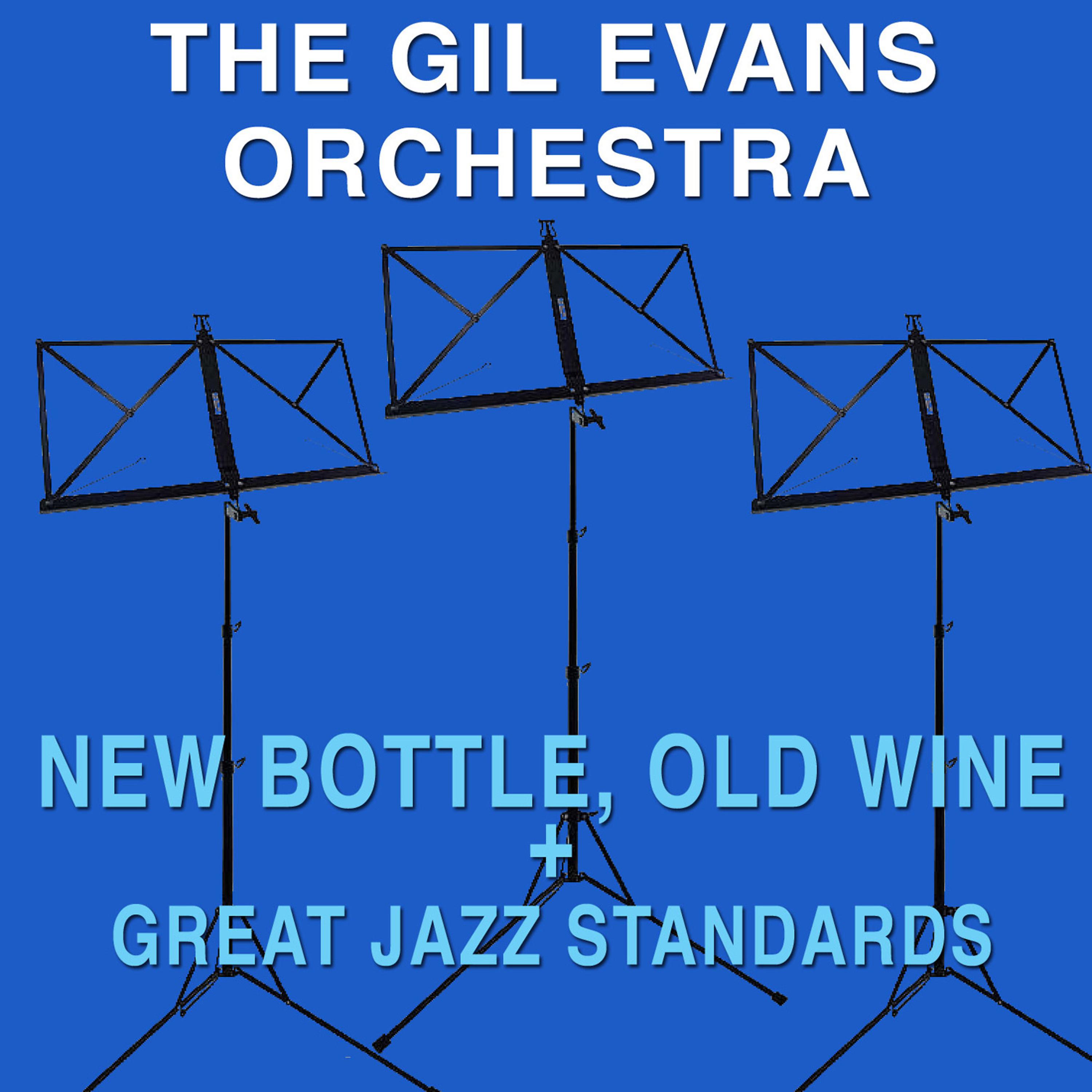 Постер альбома New Bottle, Old Wine + Great Jazz Standards