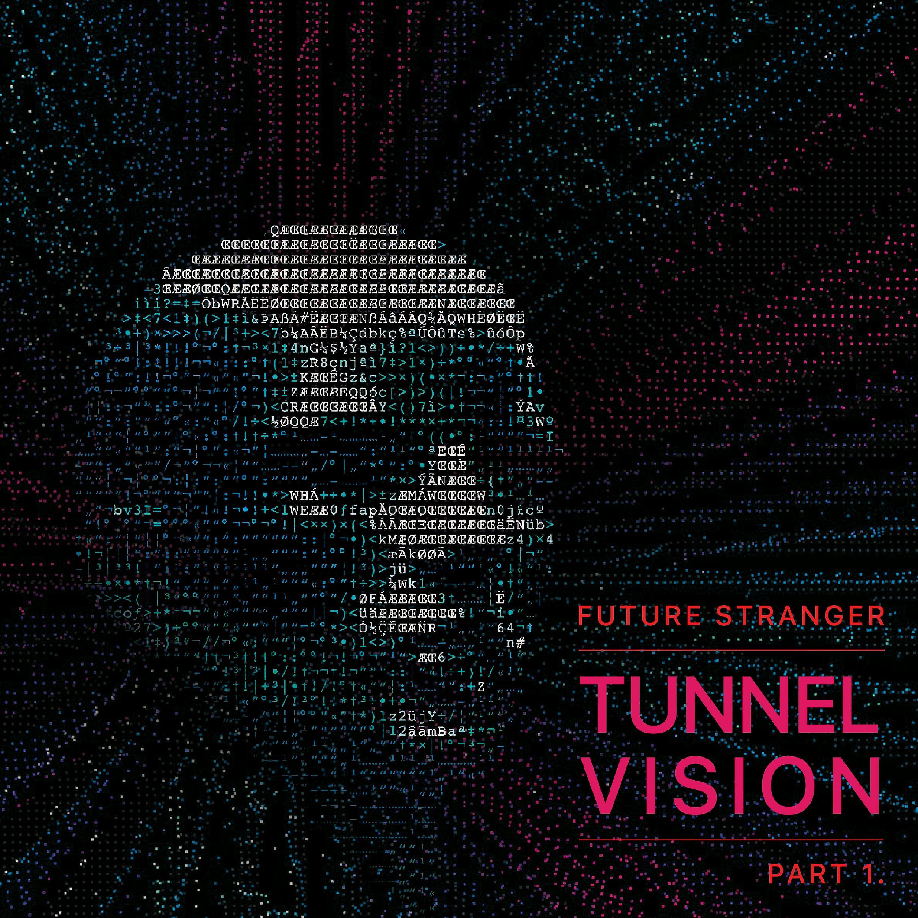 Постер альбома Tunnelvision, Part 1.