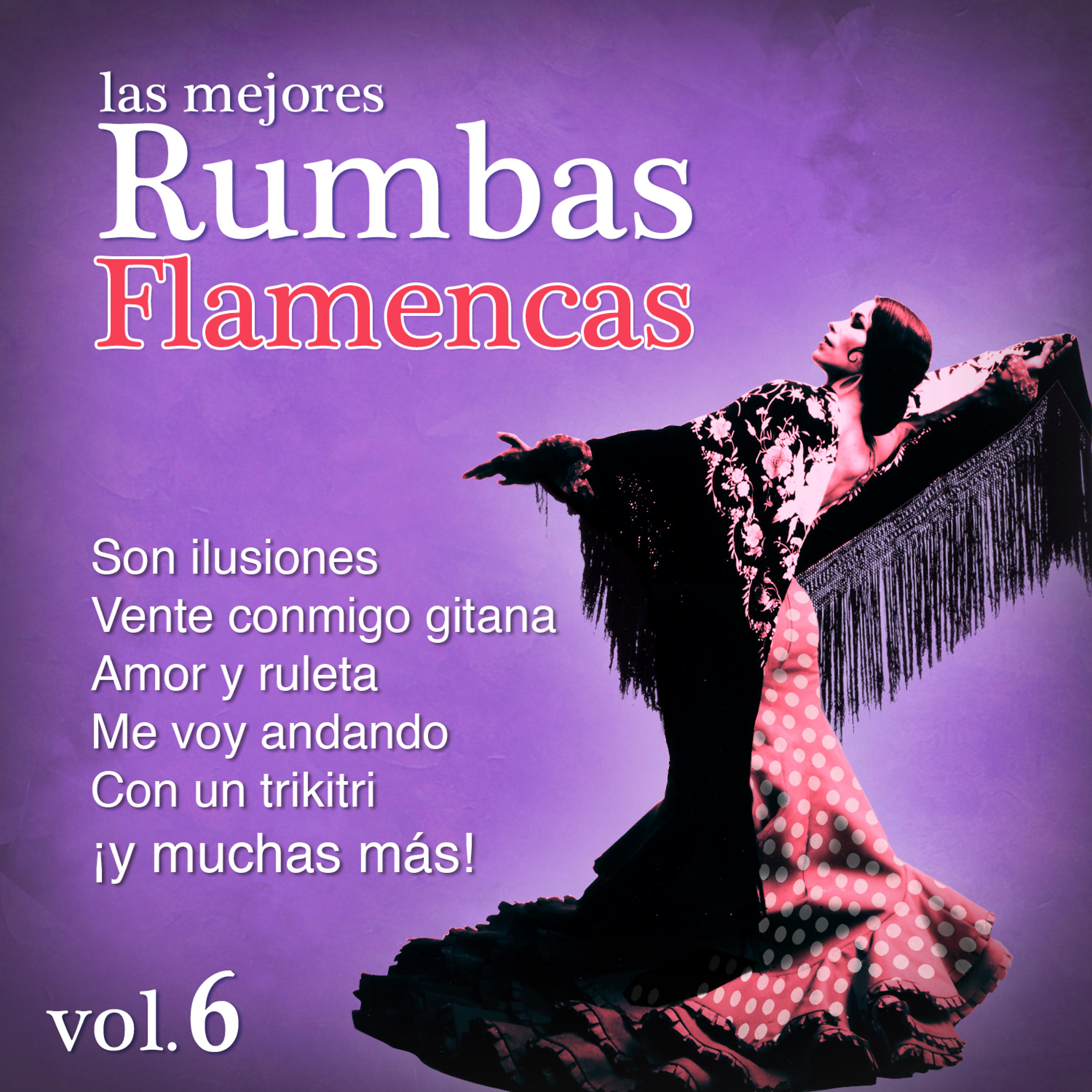 Постер альбома Las Mejores Rumbas Volumen 6
